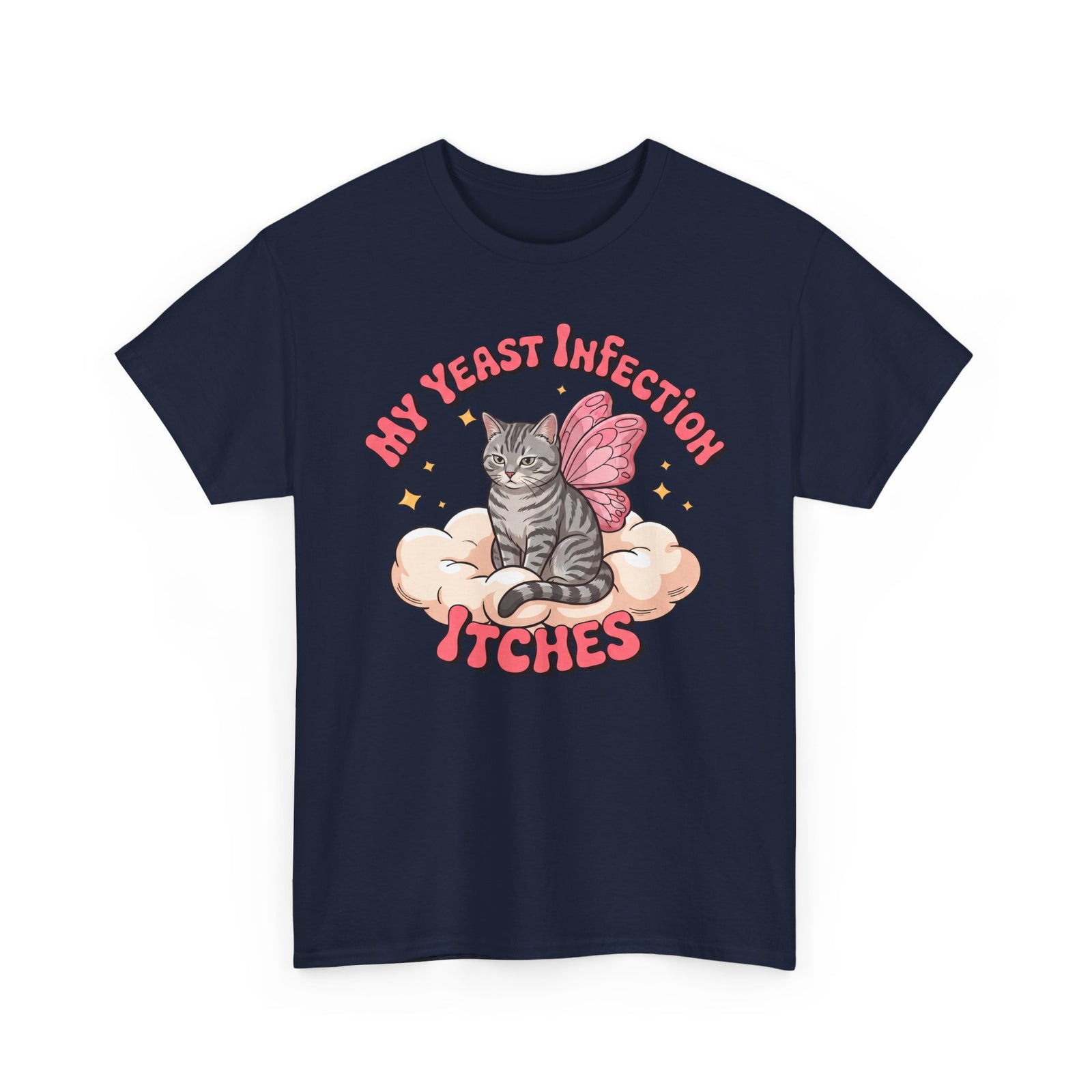My Yeast Infection Itches T-Shirt — Funny Fairy Cat Retro Meme Tee