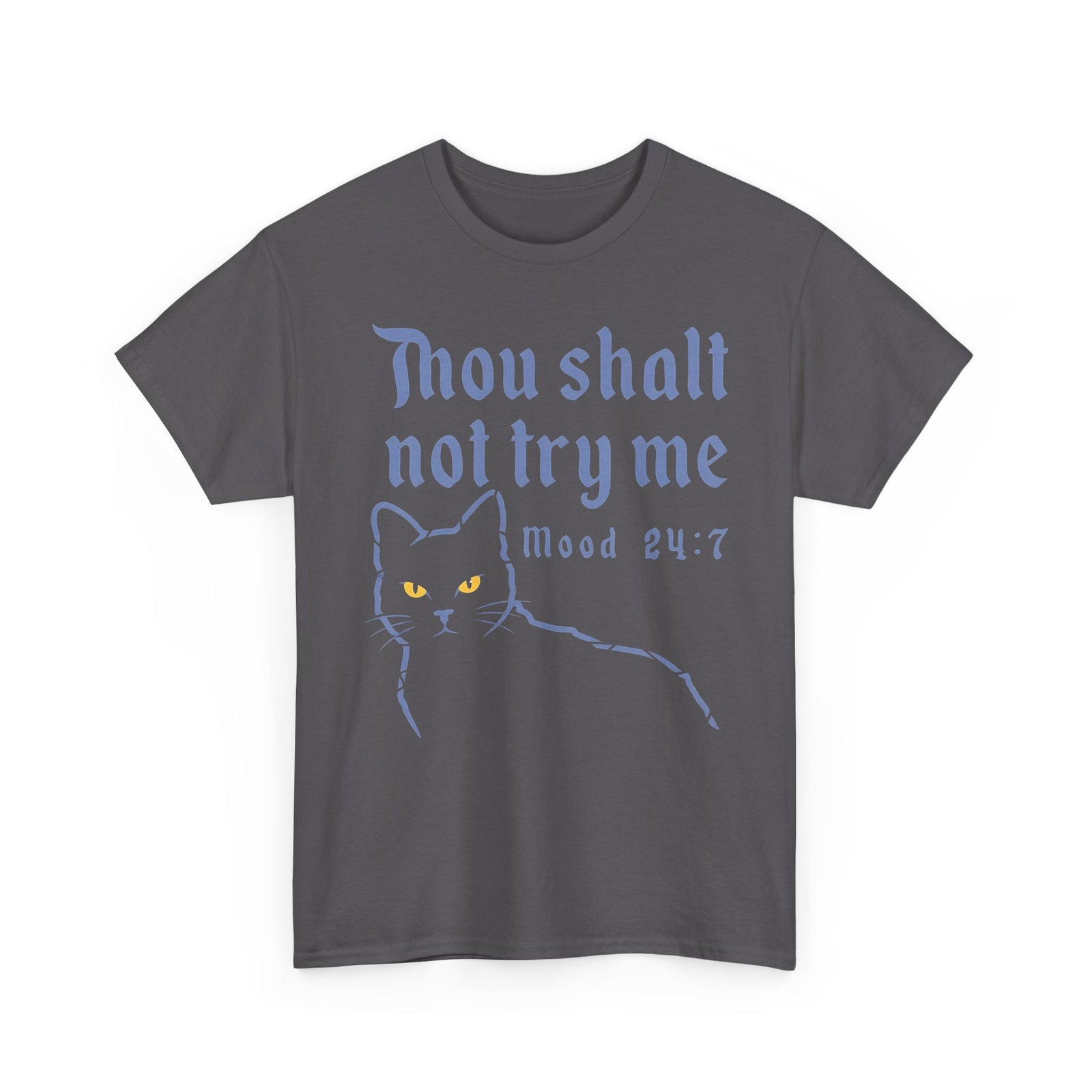 Thou Shalt Not Try Me Cat T-Shirt Graphic Tee