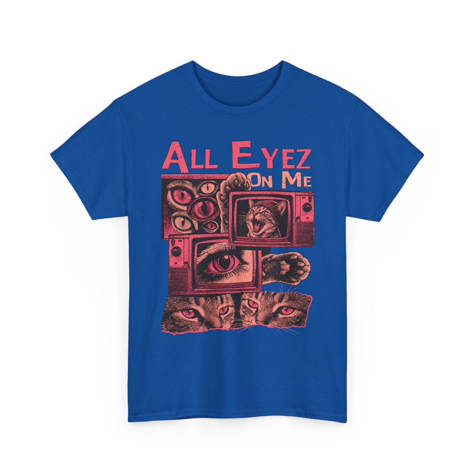 All Eyez On Me T-Shirt — Funny Retro TV Cat Graphic Tee