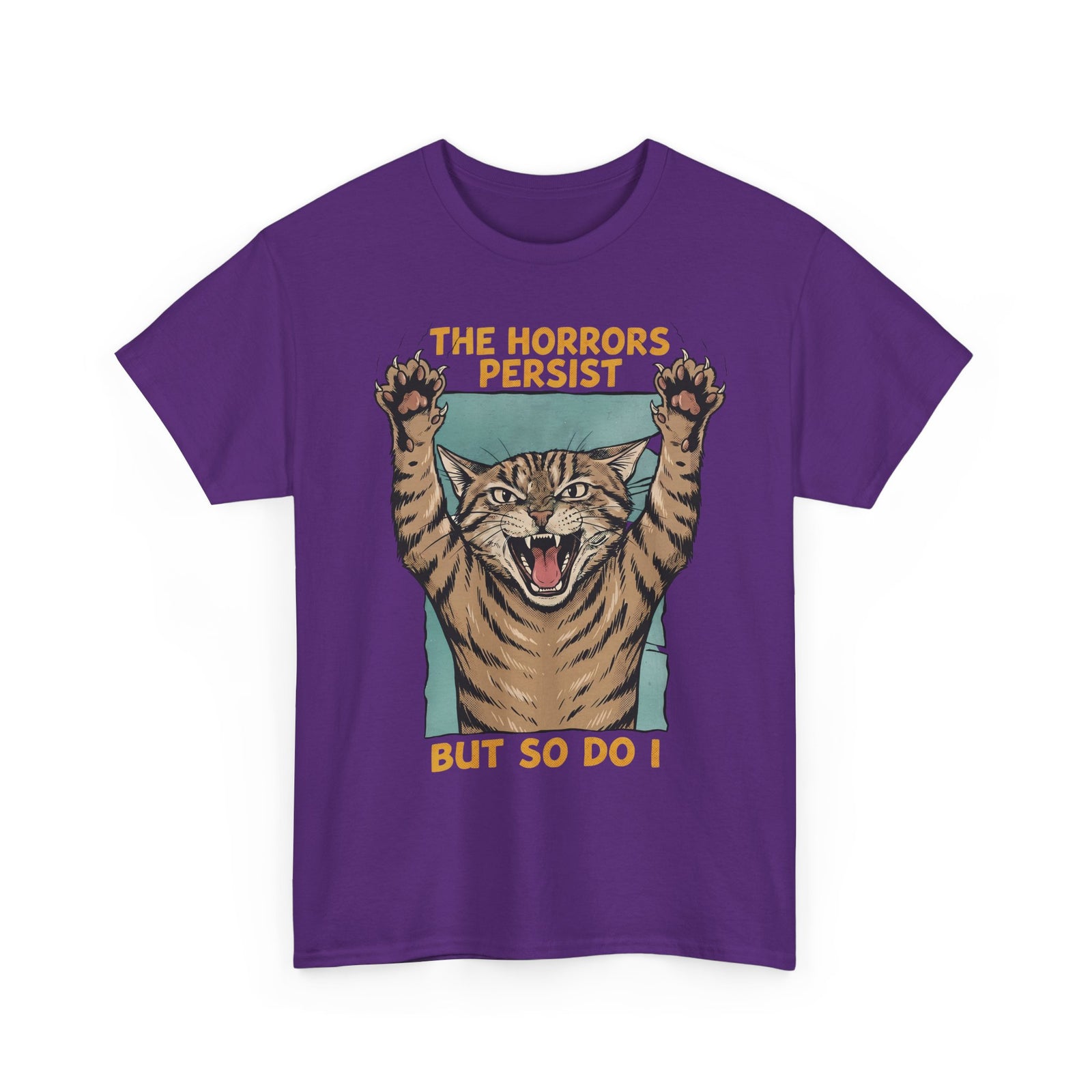"The Horrors Persist But So Do I" Funny Screaming Cat T-Shirt