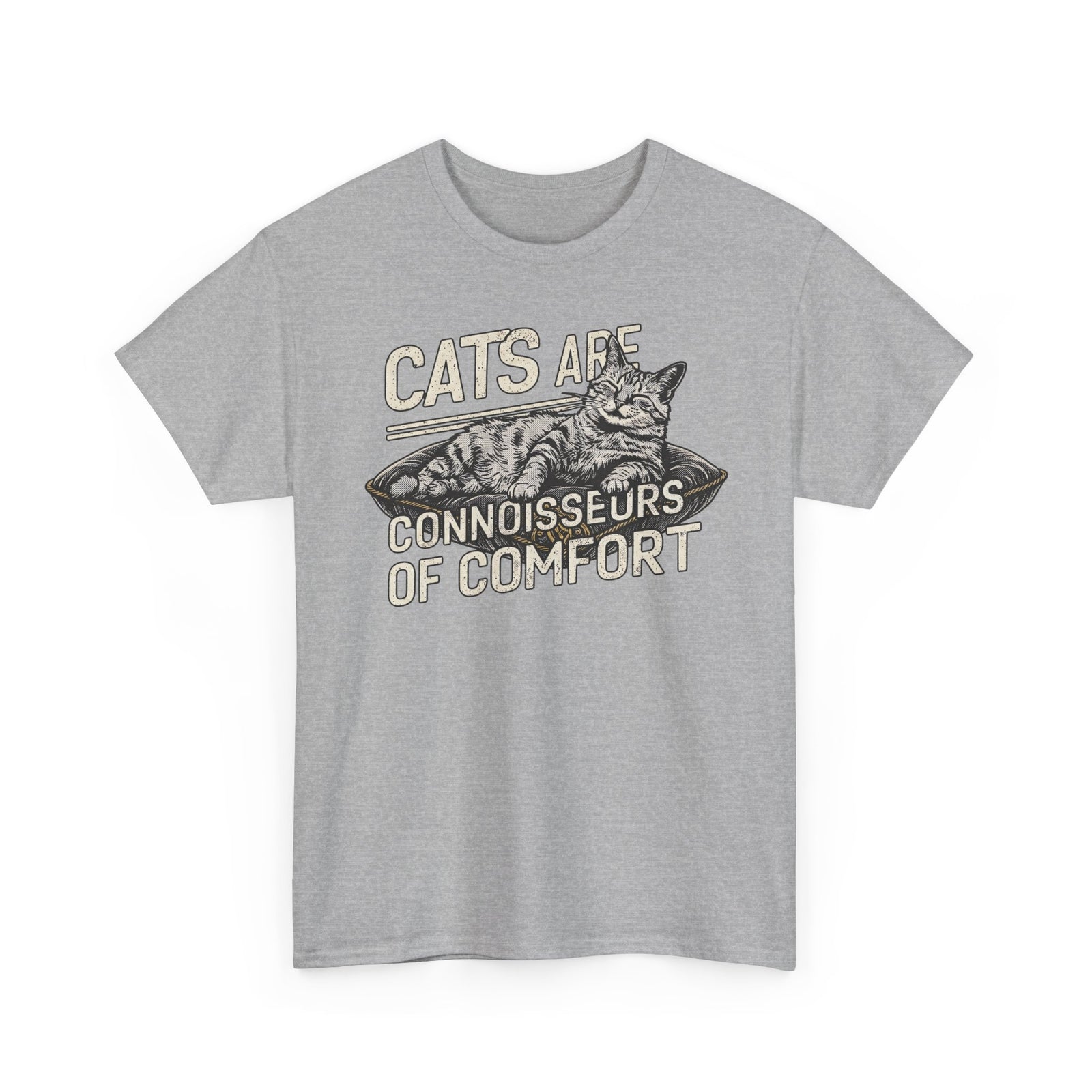 Cats Are Connoisseurs of Comfort T-Shirt