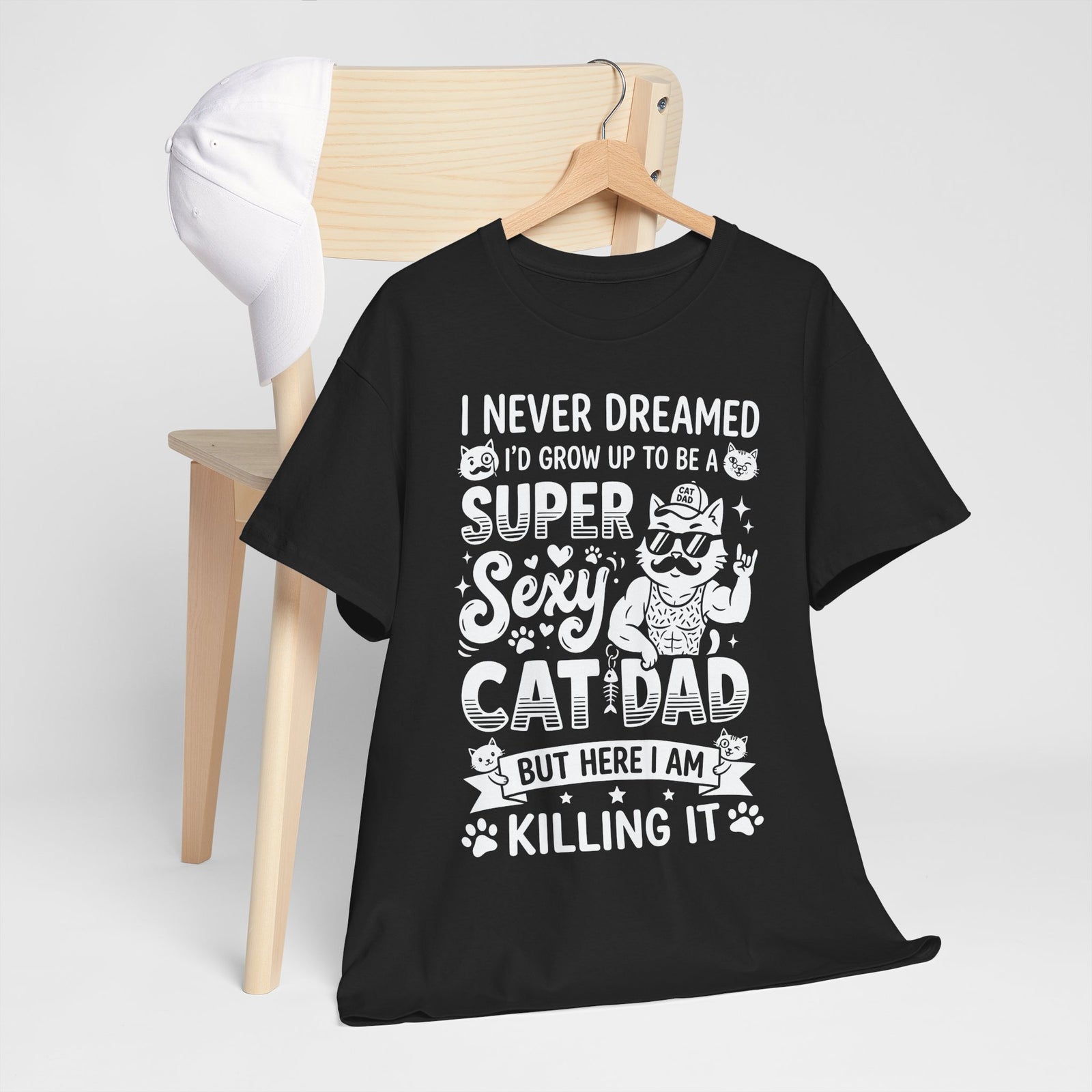 Super Sexy Cat Dad T-Shirt — Funny Father's Day Gift From Cat