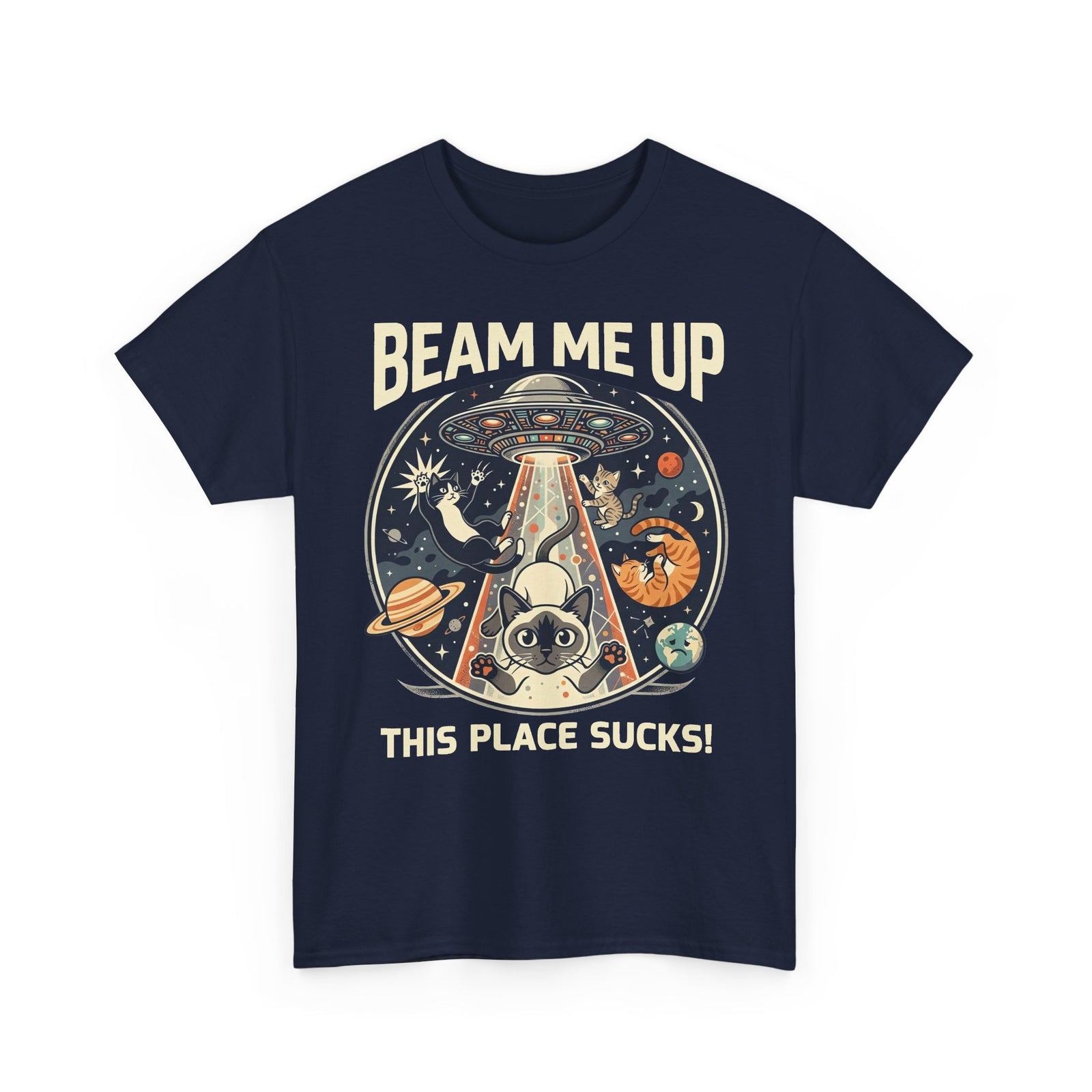 Cat UFO T-Shirt – "Beam Me Up, This Place Sucks" Retro Space Tee