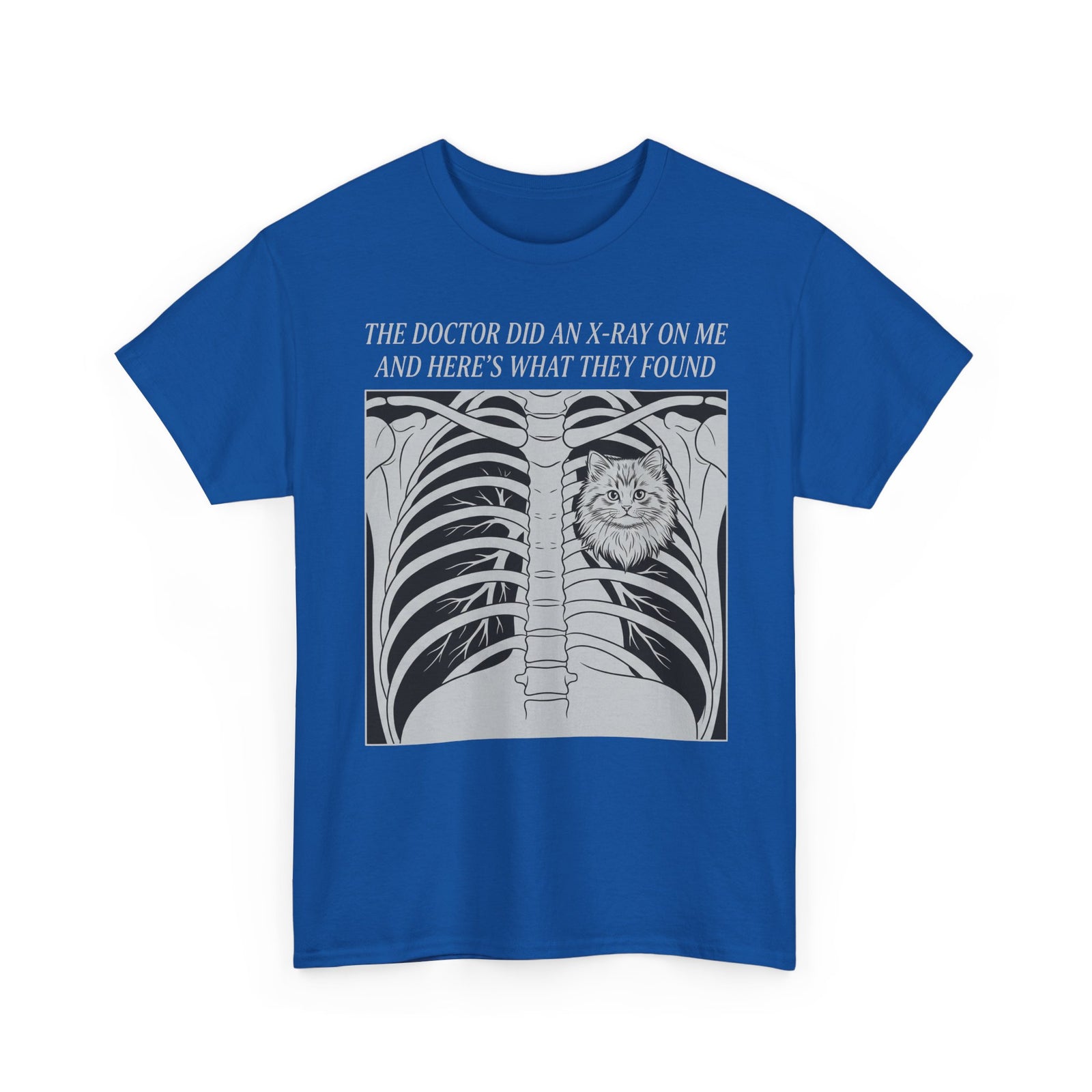Cat X-Ray Graphic Tee — "The Doctor Did an X-Ray on Me and Here’s What They Found"