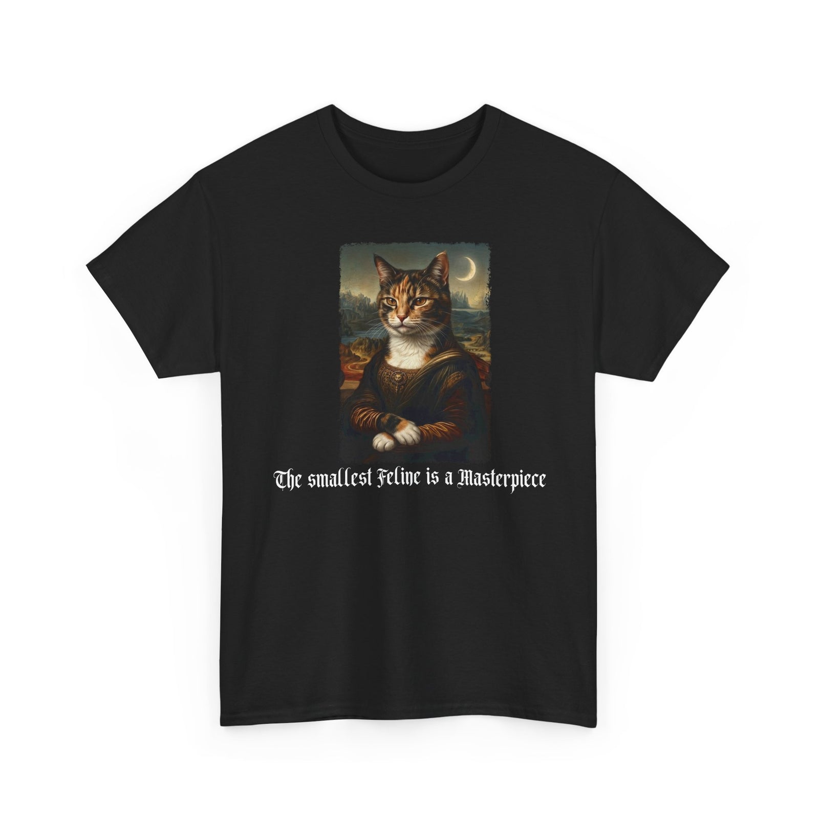 Funny Cat T-Shirt — "The Smallest Feline Is a Masterpiece"