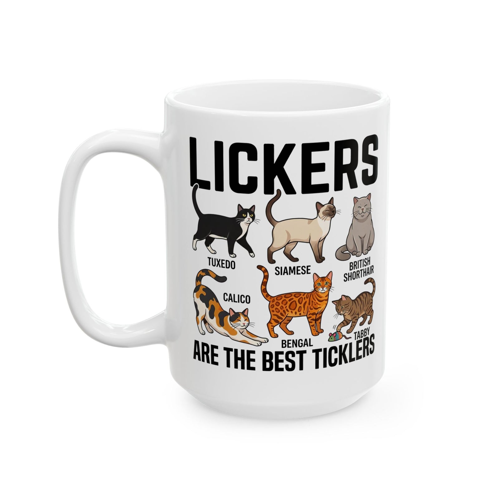 Cats Lickers Ceramic Mug Funny Cat Lover Mug
