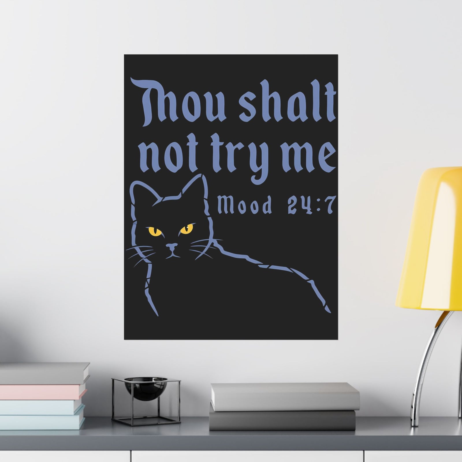 Thou Shalt Not Try Me Cat Poster — Bible Verse Cat Graphic Poster