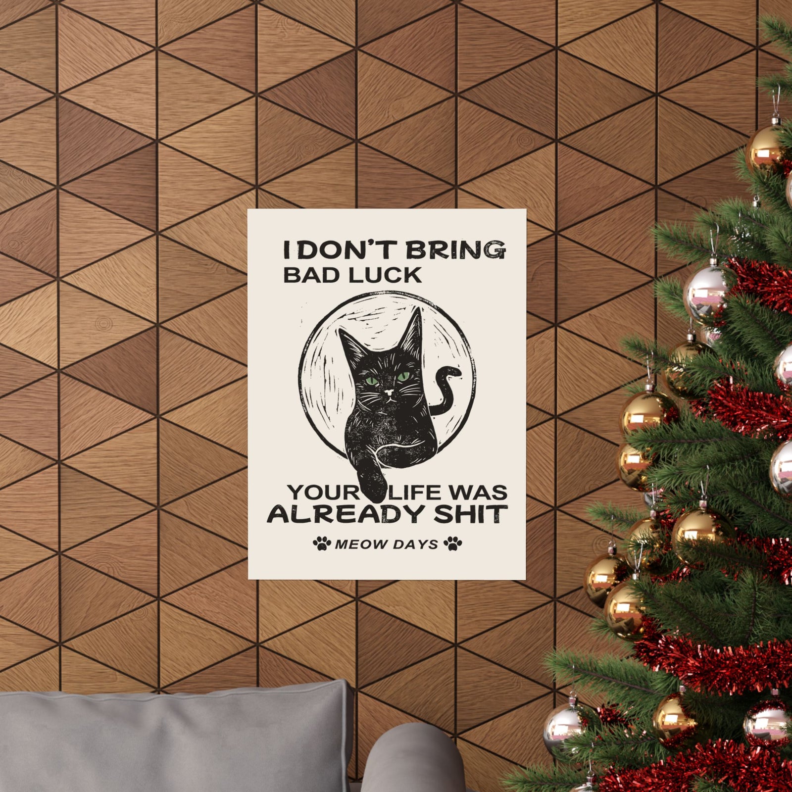 Black Cats Don't Bring Bad Luck Poster — Cute Witchy Cat Poster for Cat Lovers