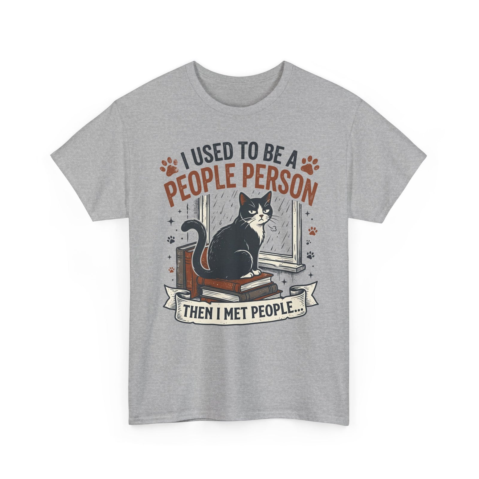 Cat Lover Tee — "I Used to Be a People Person Then I Met People" Graphic T-Shirt