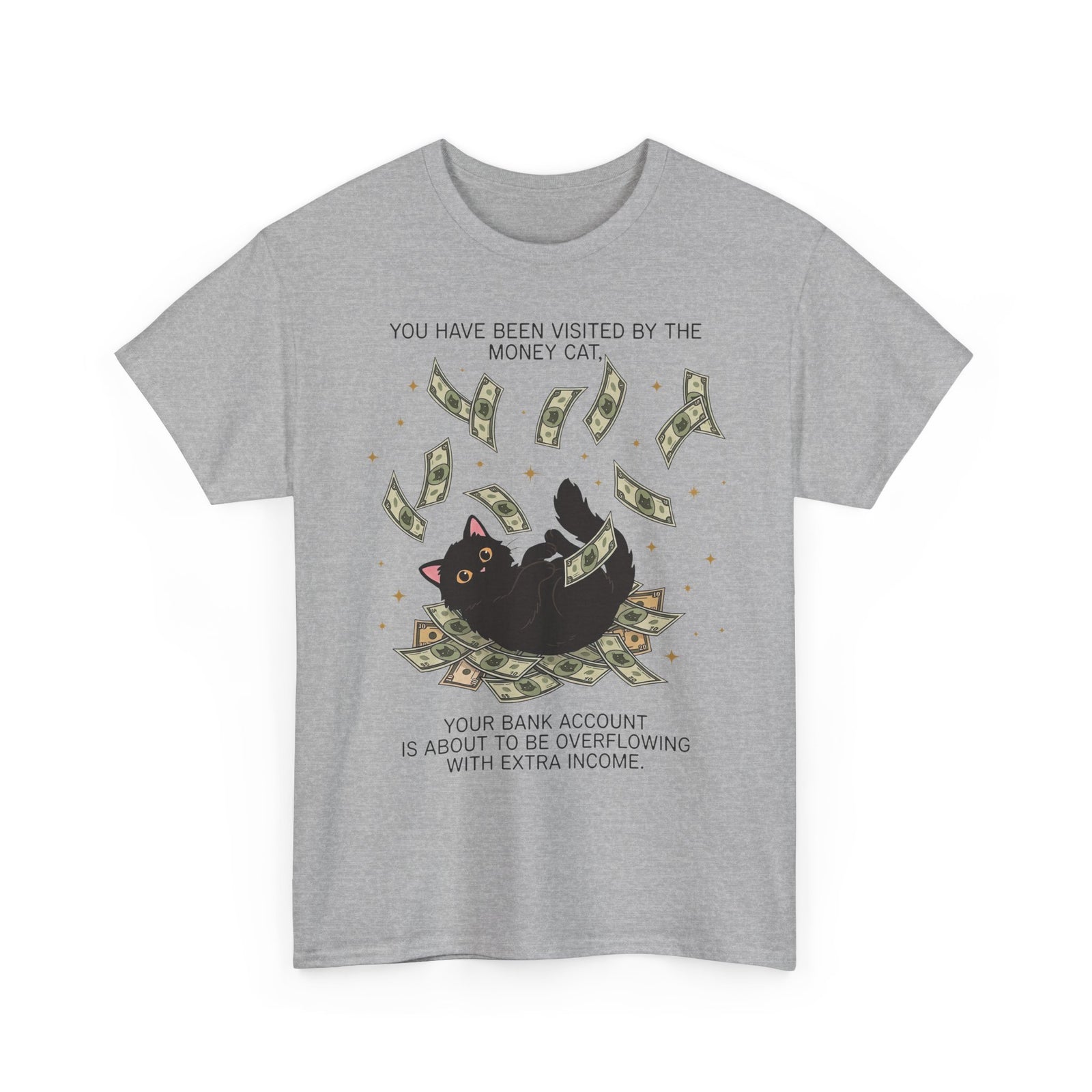 Money Cat T‑Shirt 'You Have Been Visited by the Money Cat' Lucky Cash Tee