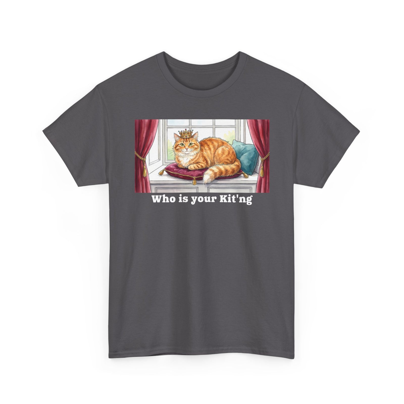 King Cat "Who Is Your Kit'ng" T-Shirt