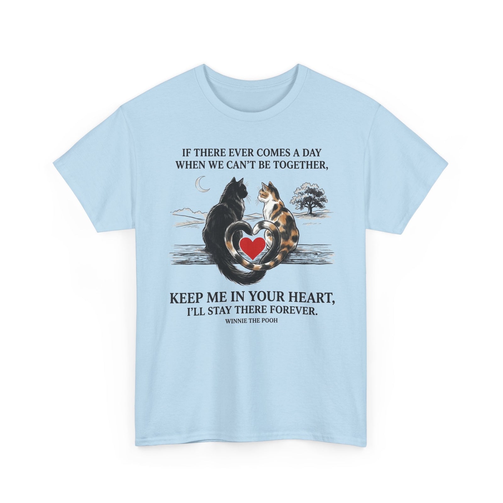 Cat Memorial T-Shirt — "Keep Me In Your Heart" Remembrance Tee