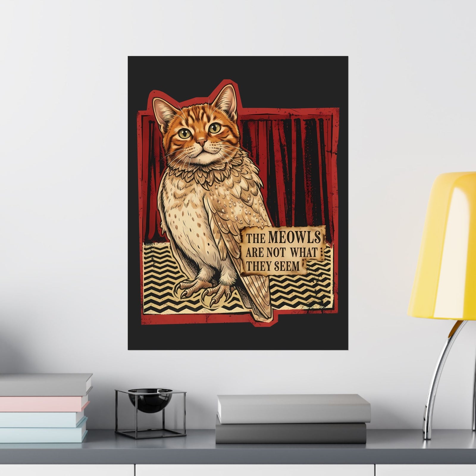 Meowls Are Not What They Seem Poster — Mysterious Cat Quote Poster