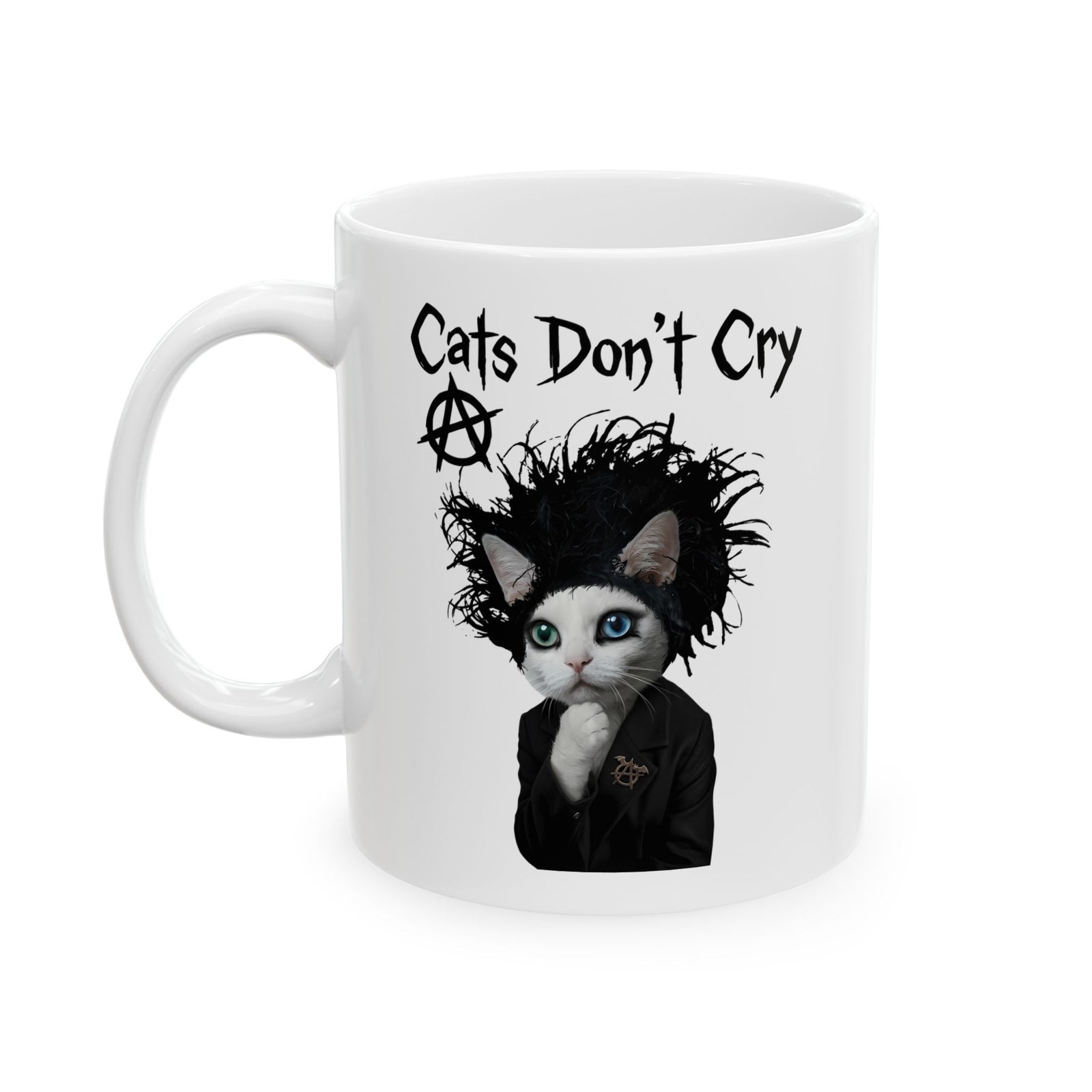 Cats Don't Cry Ceramic Mug — Funny Cat Lover Mug