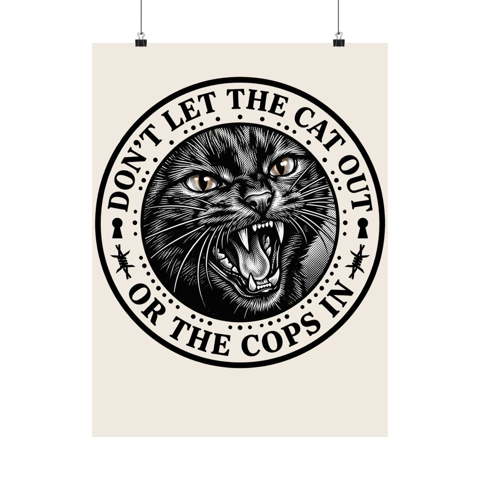 Don't Let The Cat Out Poster — Funny Cat Lover Poster