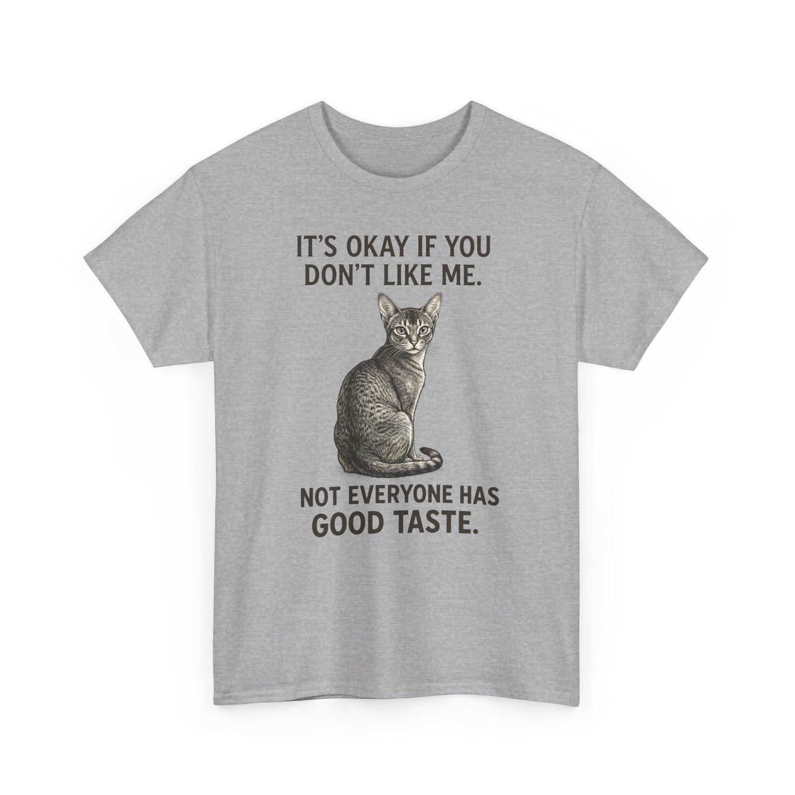 Sassy Cat 'It's Okay If You Don't Like Me' T-Shirt