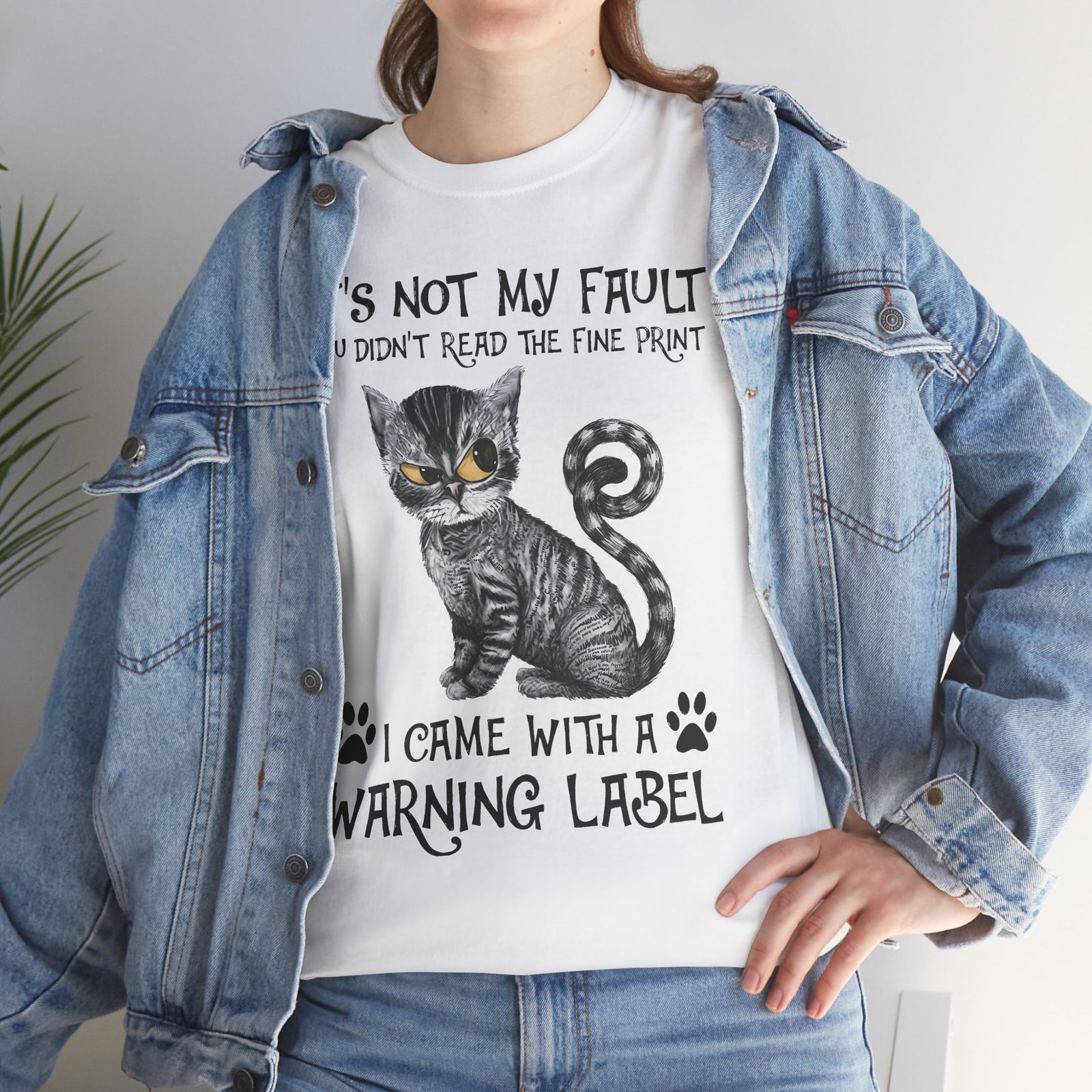 Cat Warning Label T-Shirt — "It's Not My Fault I Came With a Warning Label" Cute Funny Cat Tee