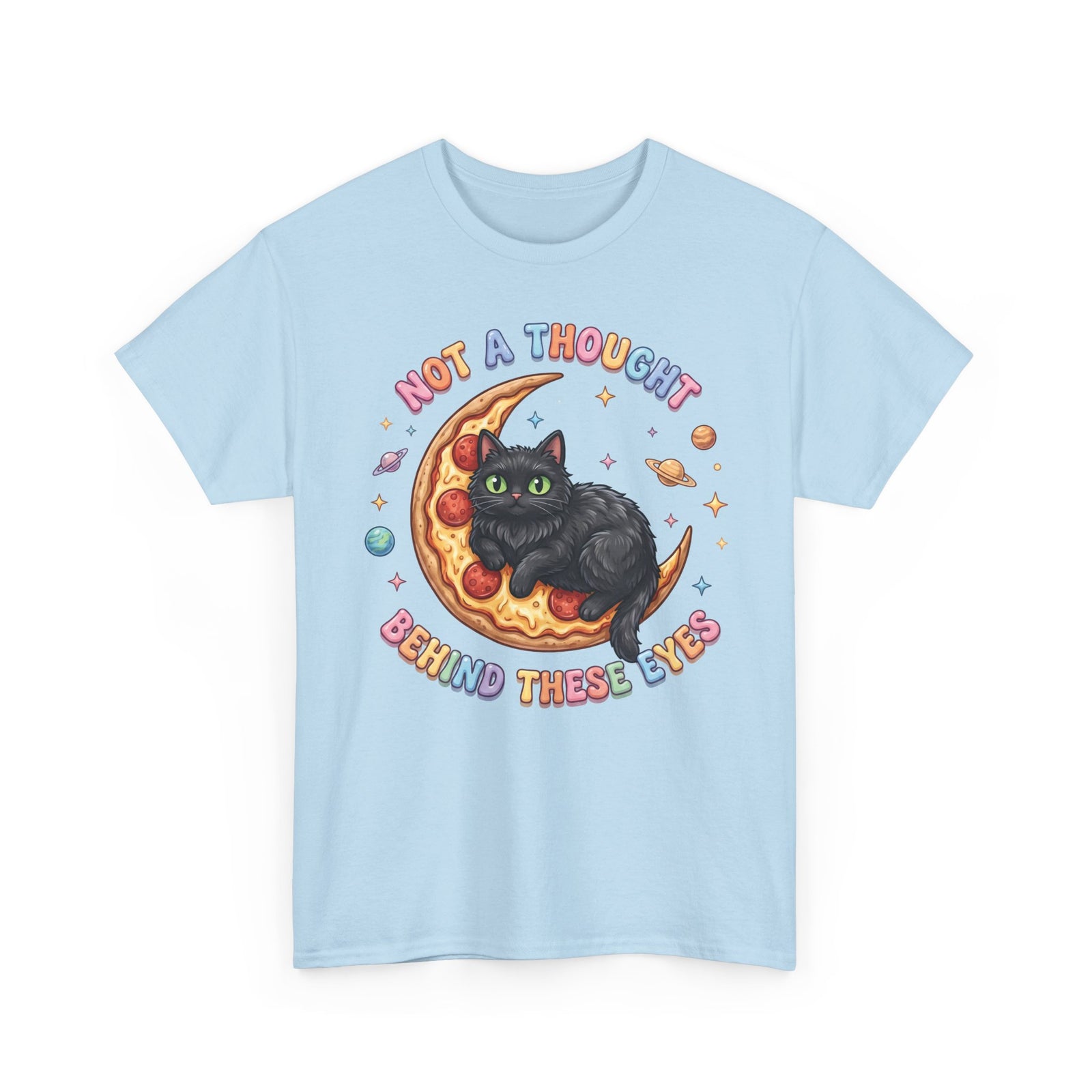 Not A Thought Behind These Eyes T-Shirt — Funny Black Cat Pizza Moon Tee