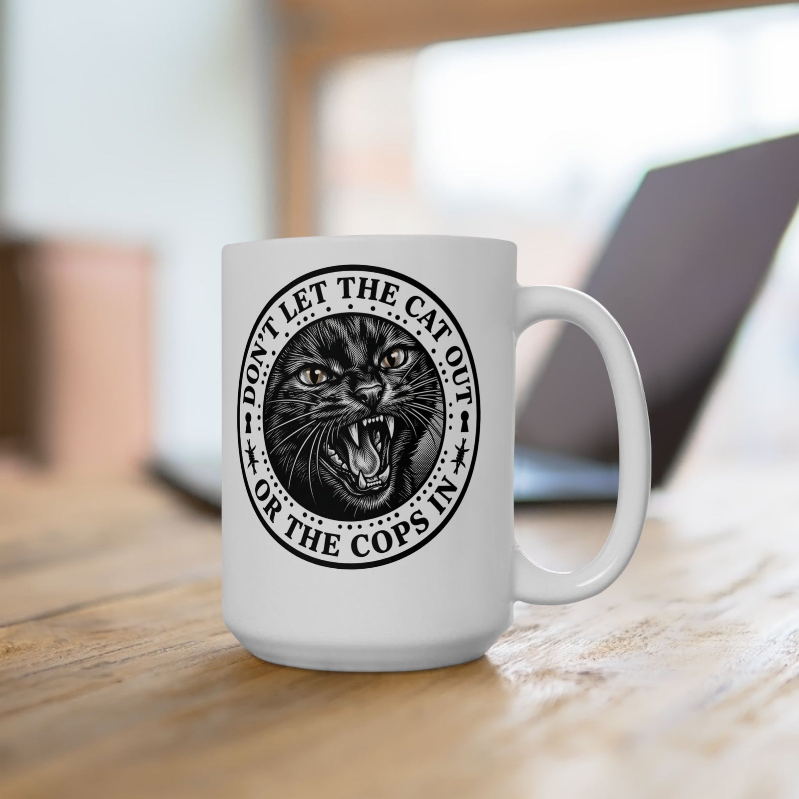 Don't Let The Cat Out Ceramic Mug — Funny Cat Lover Mug