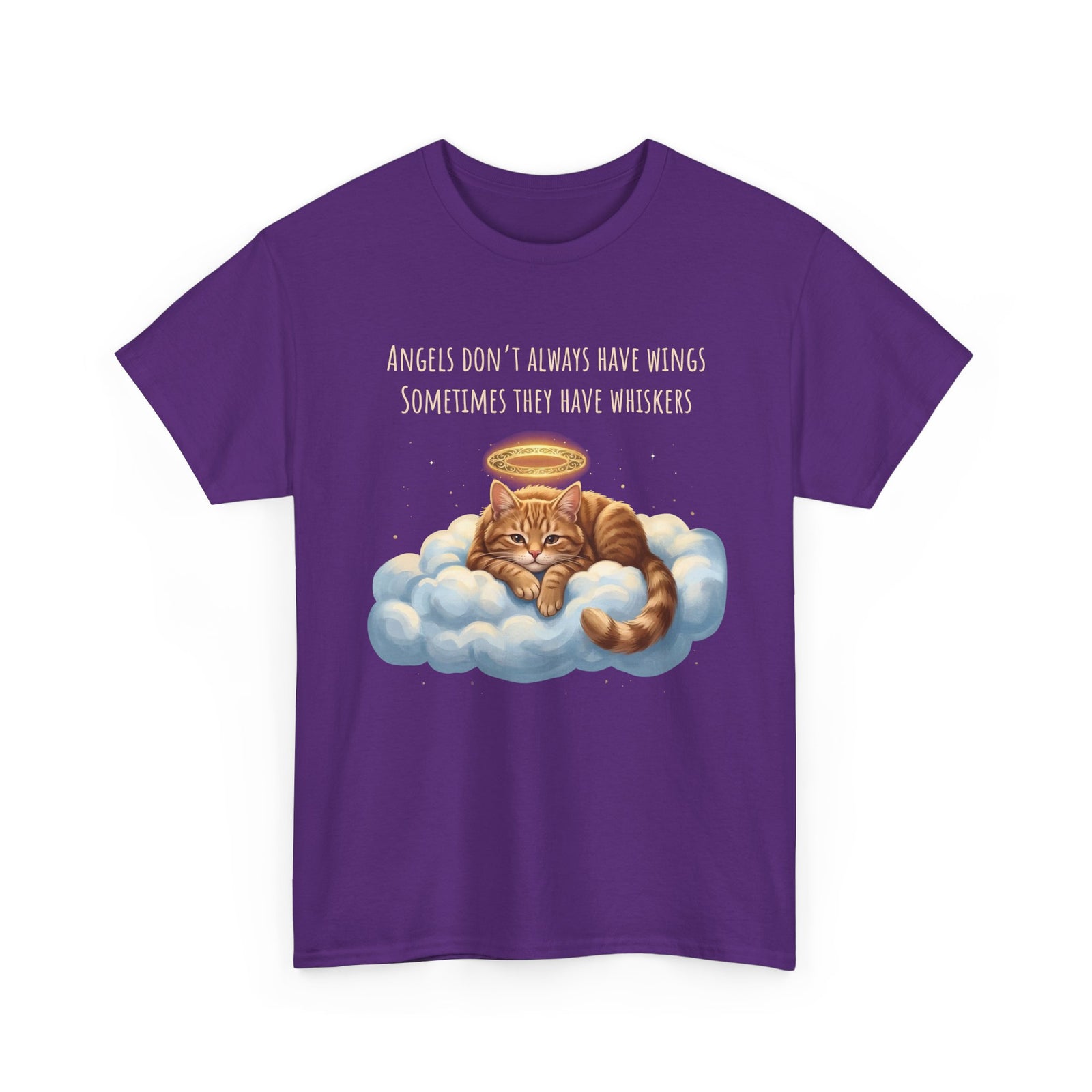 Cat T-Shirt — "Angels Don't Always Have Wings, Sometimes They Have Whiskers"