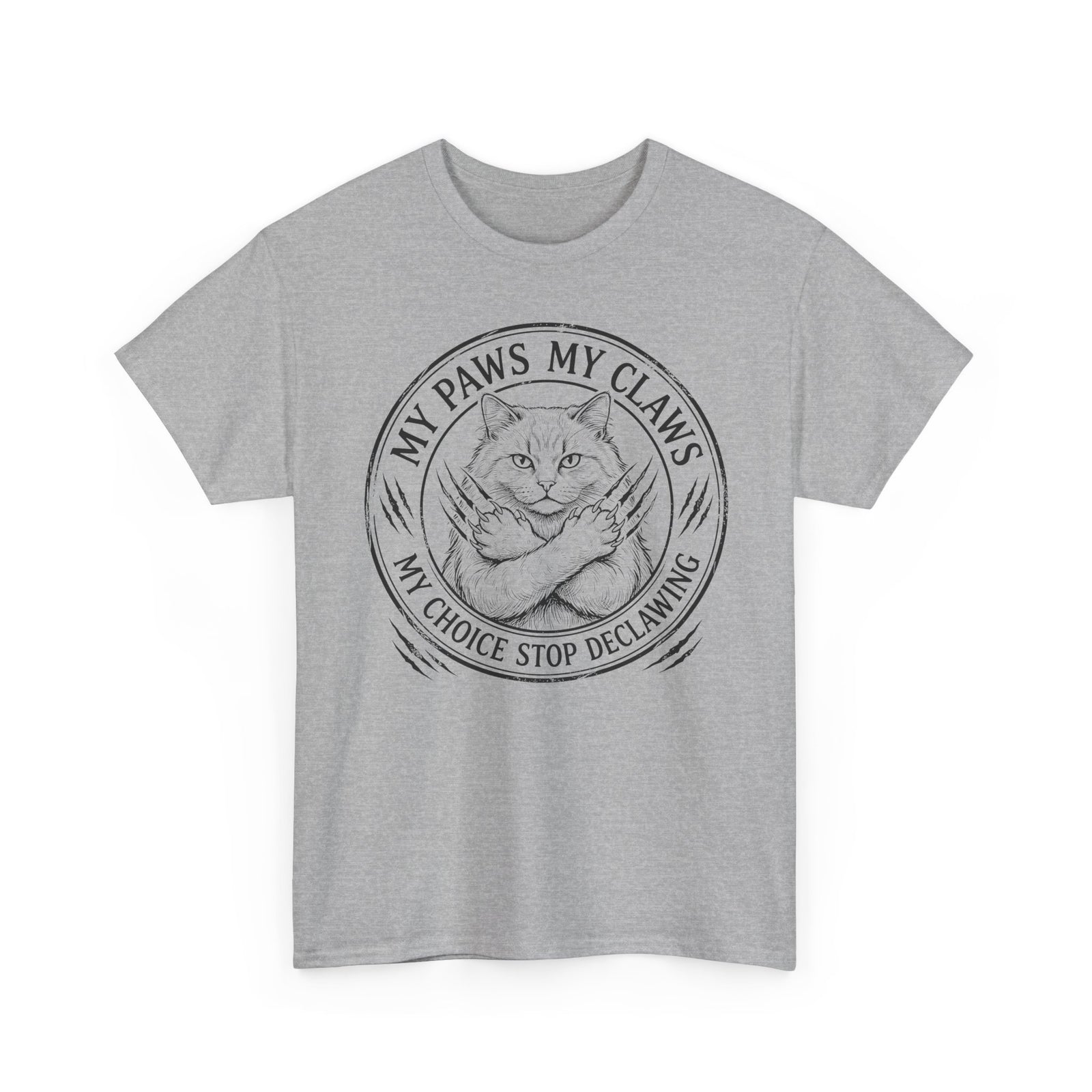 Cat Pride T-Shirt — “My Paws My Claws, My Choice Stop Declawing” Graphic Tee