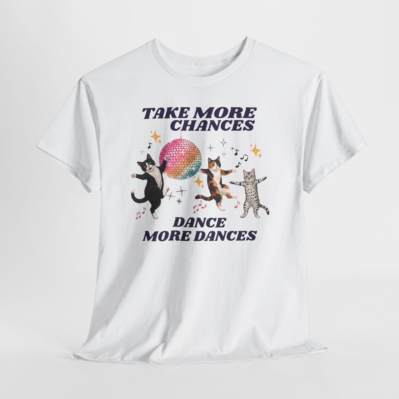 Take More Chances Dance More Dances T-Shirt — Funny Dancing Cats Disco Tee