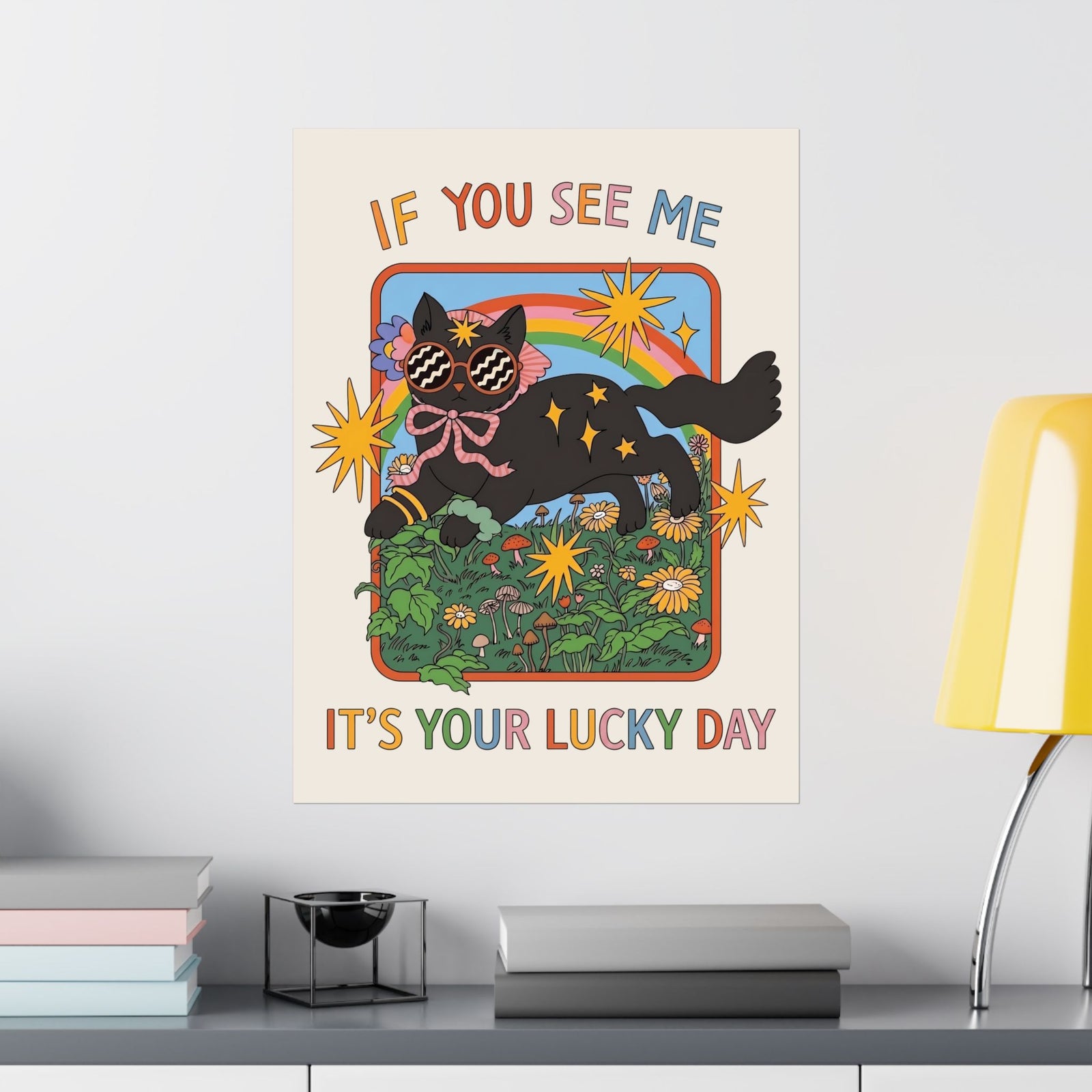 If You See Me It's Your Lucky Day Poster — Retro Groovy Black Cat Rainbow Graphic Poster