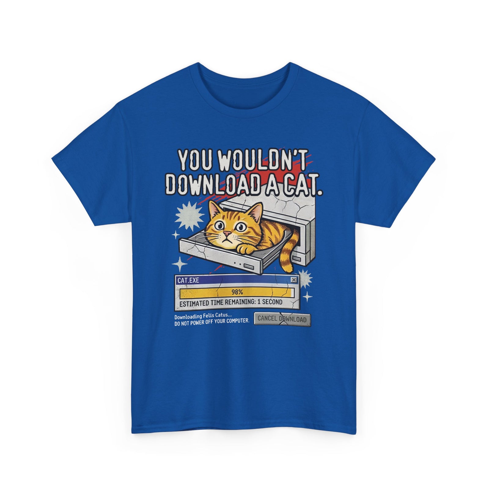 You Wouldn't Download A Cat Funny Cat T-Shirt