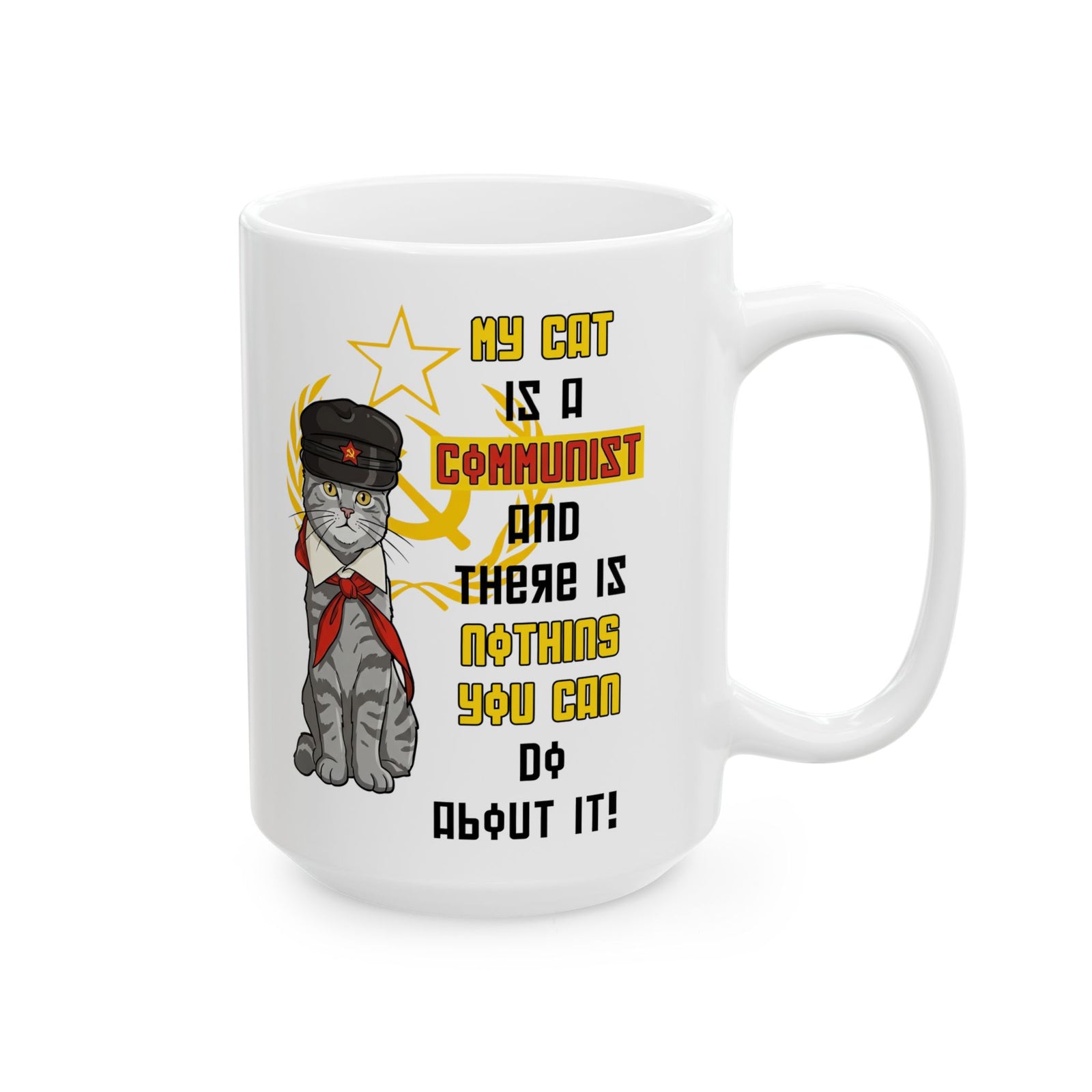 My Cat Is A Communist Ceramic Mug — Funny Political Cat Mug