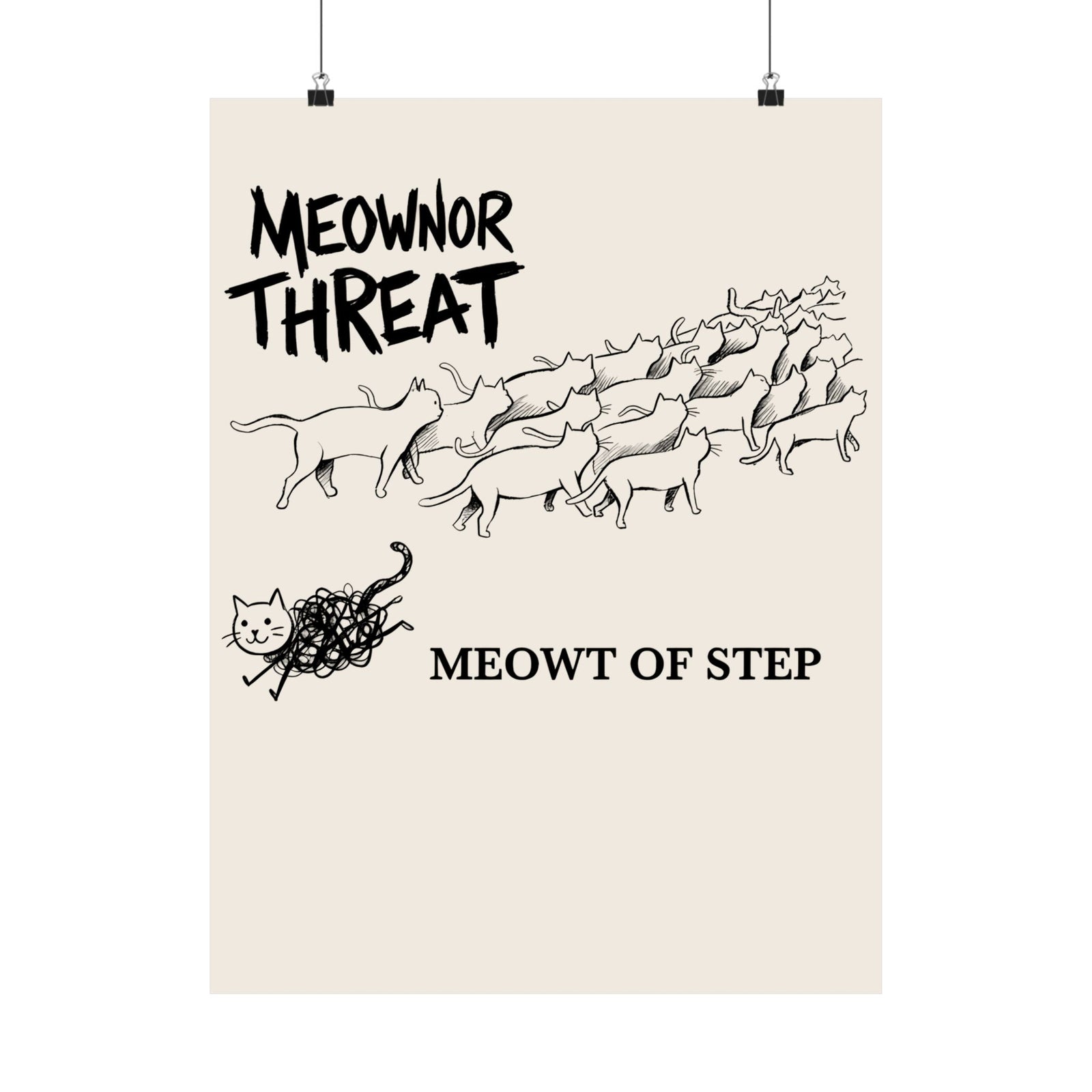 Meownor Thread Meowt Of Step Poster — Funny Cat Dance Graphic Poster