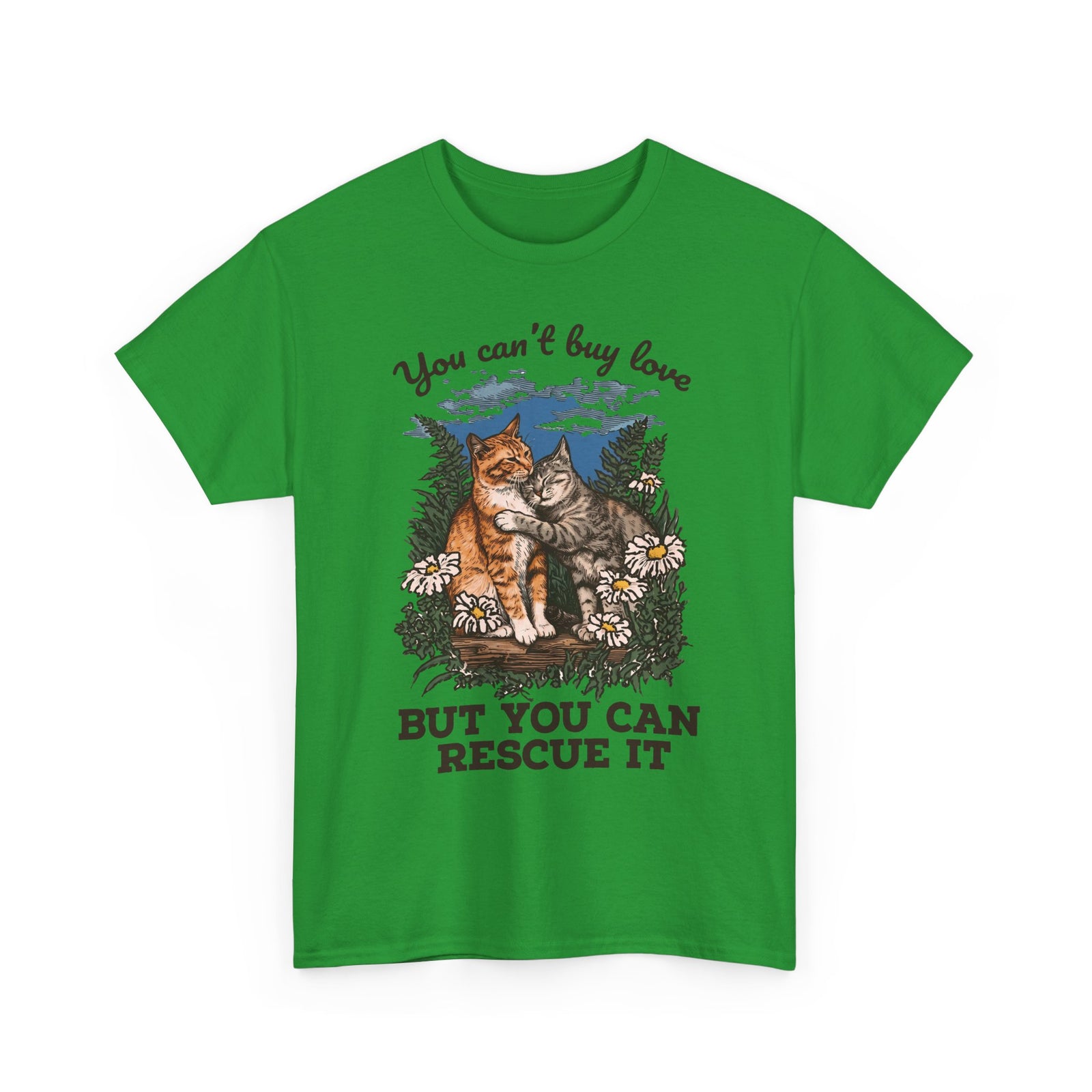 You Can't Buy Love T-Shirt — Sweet Rescue Cats Adoption Graphic Tee