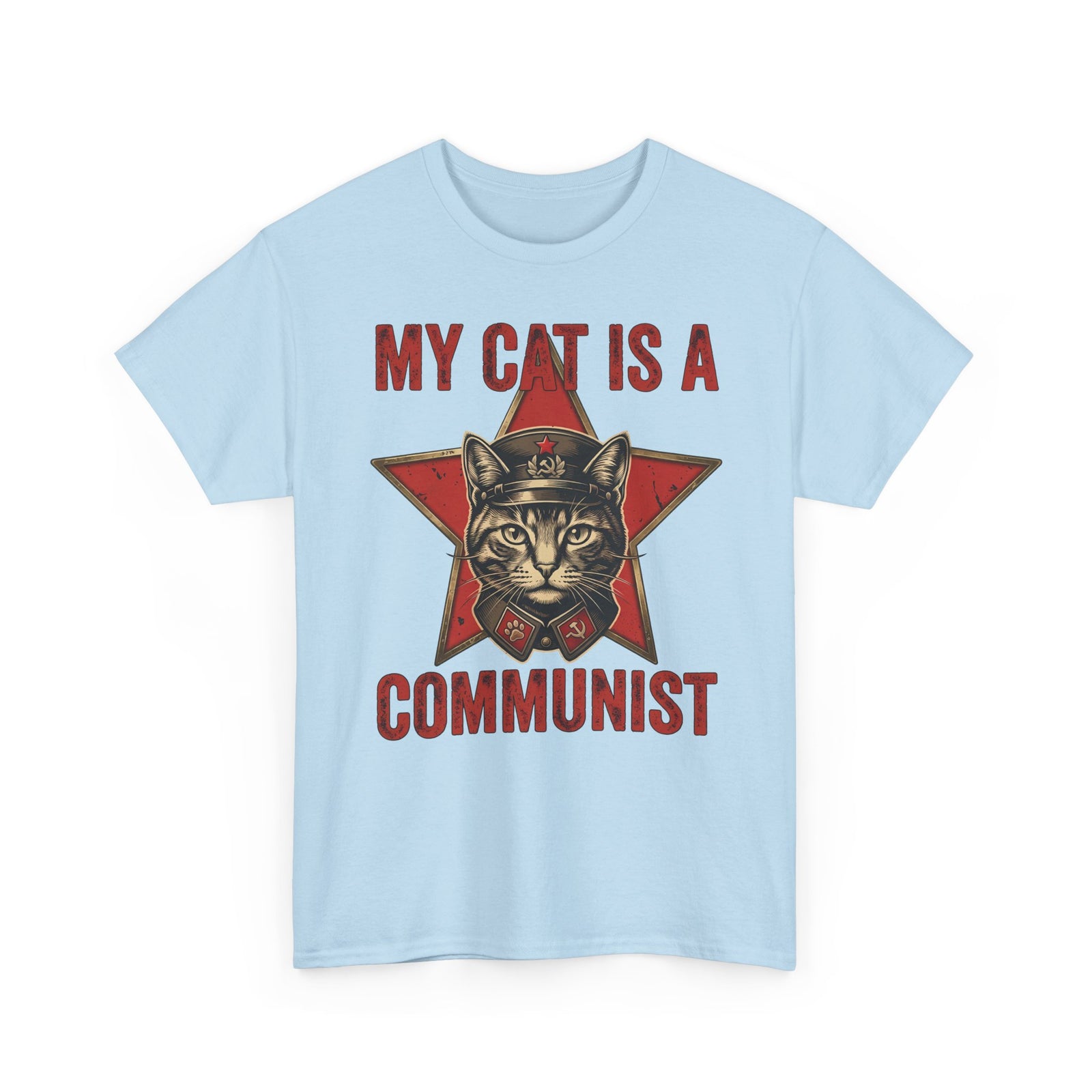 Communist Cat T-Shirt — "My Cat Is A Communist Cat" Funny Political Cat Tee