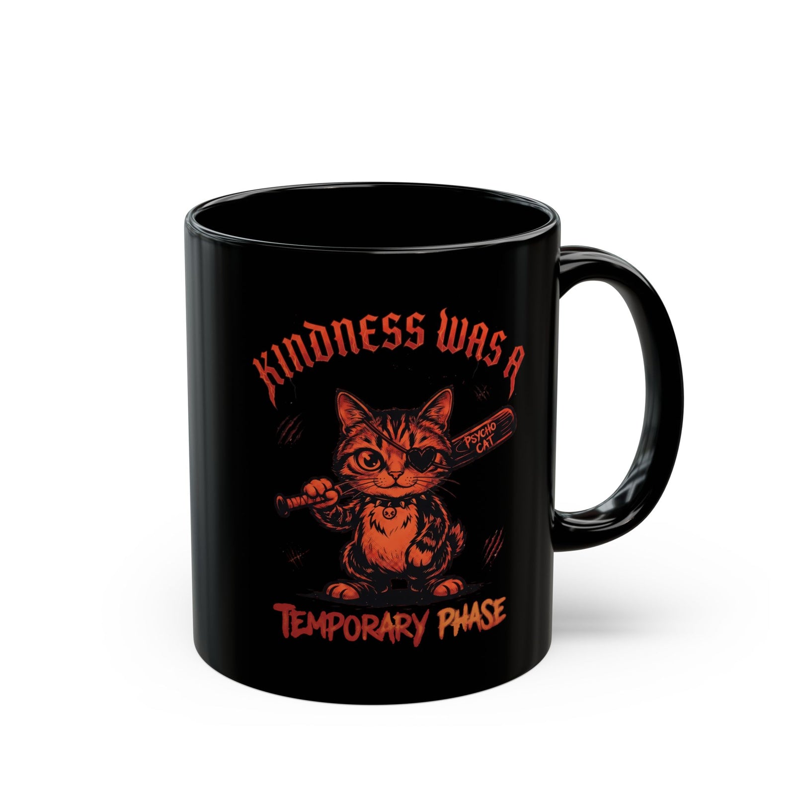 Kindness Was A Temporary Phase Black Mug — Funny Psycho Cat Baseball Bat Mug