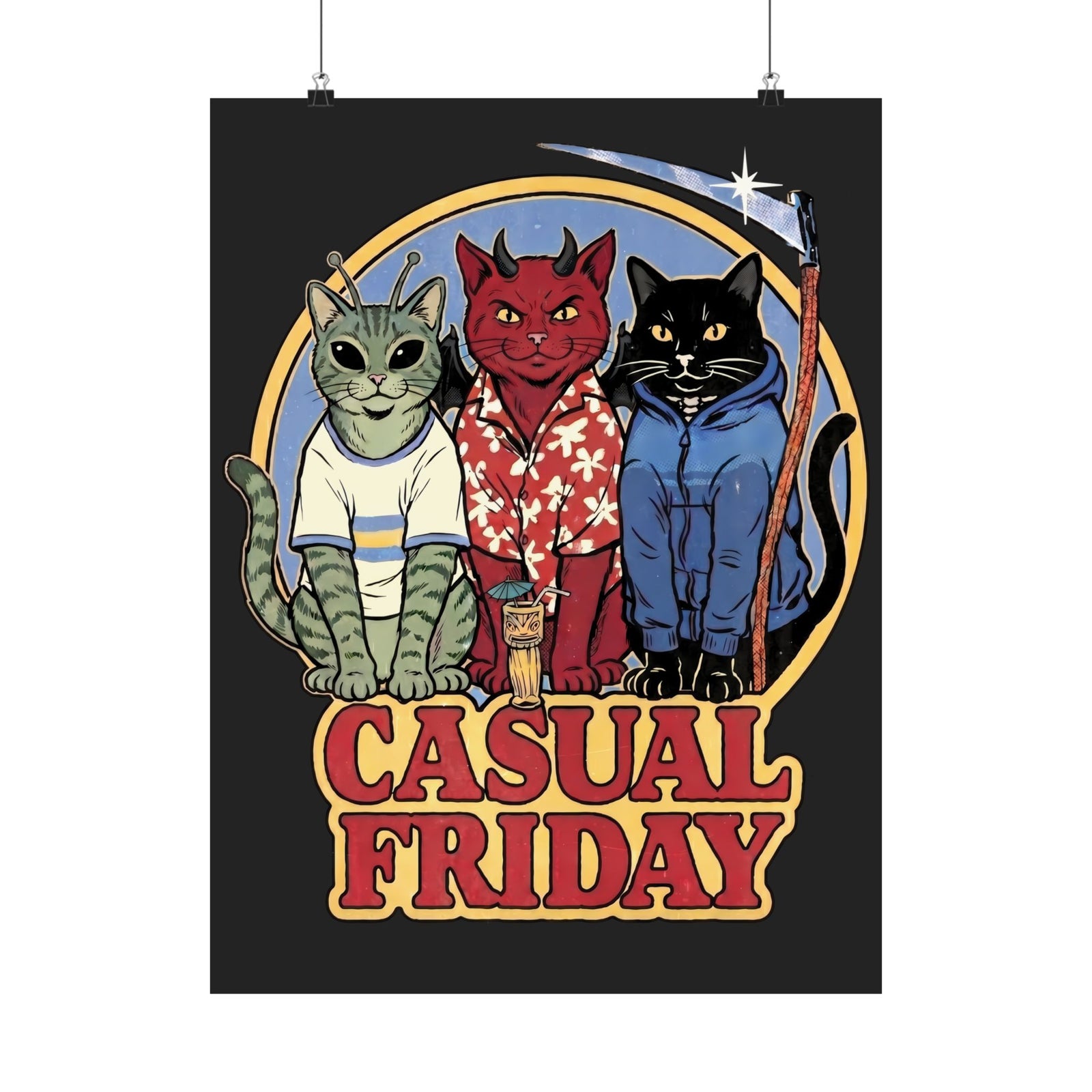 Casual Friday Cat Poster — Funny Alien Devil Grim Reaper Poster