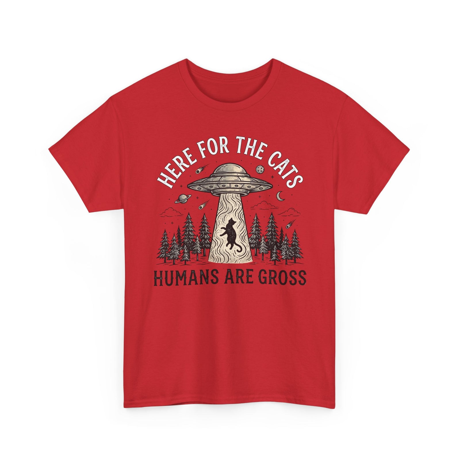 Here For The Cat Tee — 'Humans Are Gross' Cat Lover T-Shirt