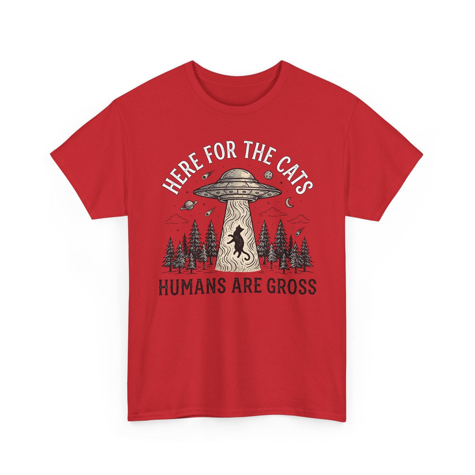 Here For The Cat Tee — 'Humans Are Gross' Cat Lover T-Shirt