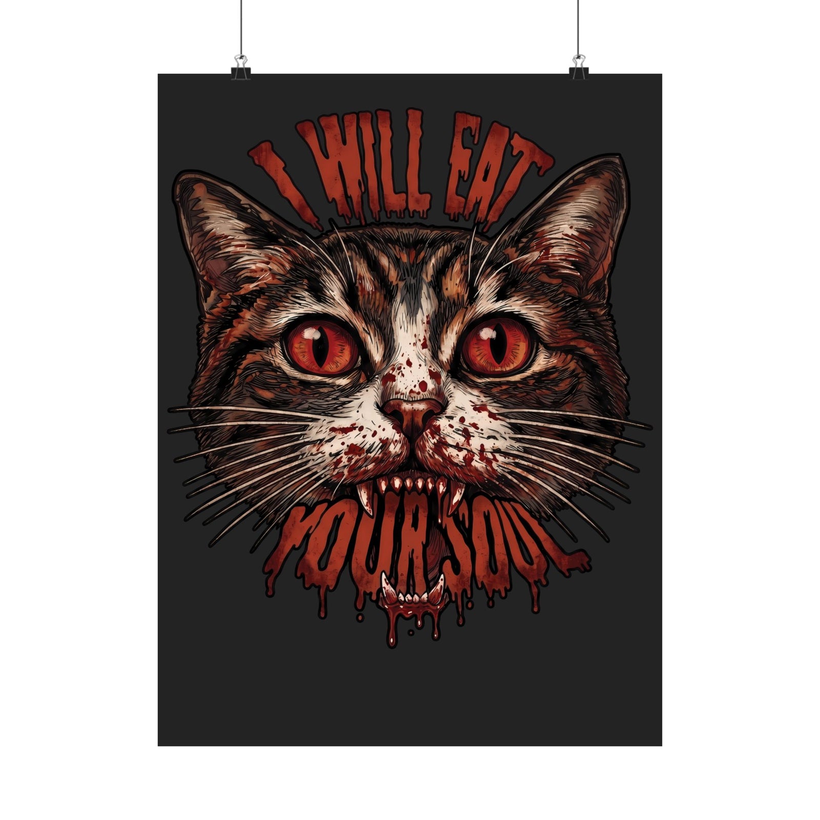 I Will Eat Your Soul Poster — Horror Demon Cat Graphic Poster