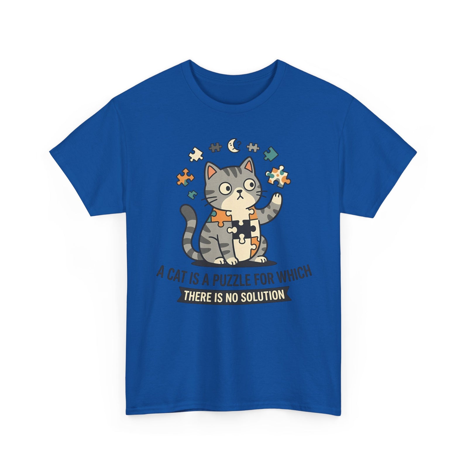 Cat Puzzle T-Shirt — "A Cat Is a Puzzle for Which There Is No Solution"