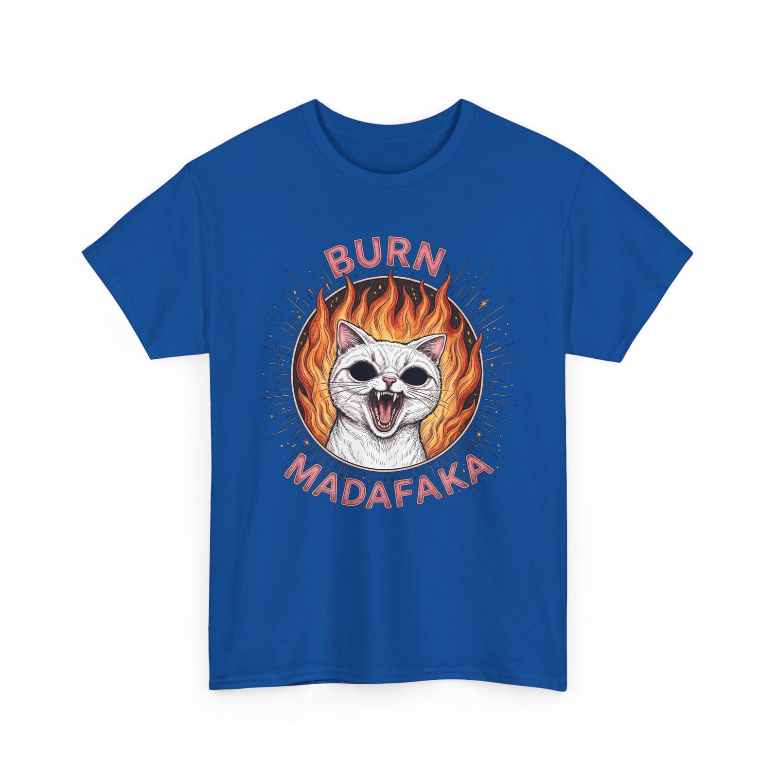 Burn Madafaka Cat T-Shirt — Edgy Hellfire Feline Graphic Tee