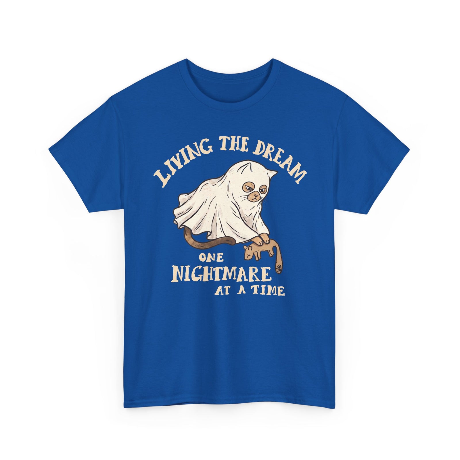 Living The Dream One Nightmare At A Time Ghost Cat — Sarcastic Halloween Art