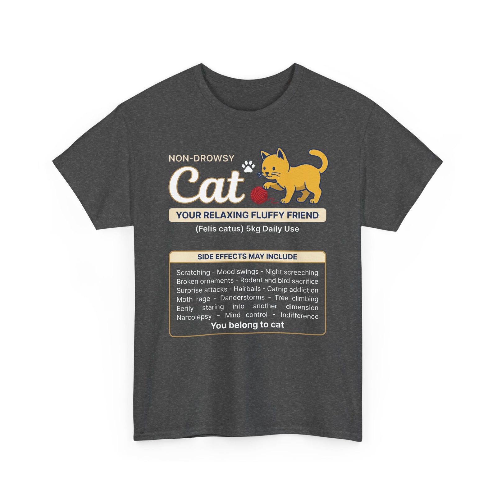 "Non-Drowsy Cat" Funny Prescription Graphic Tee