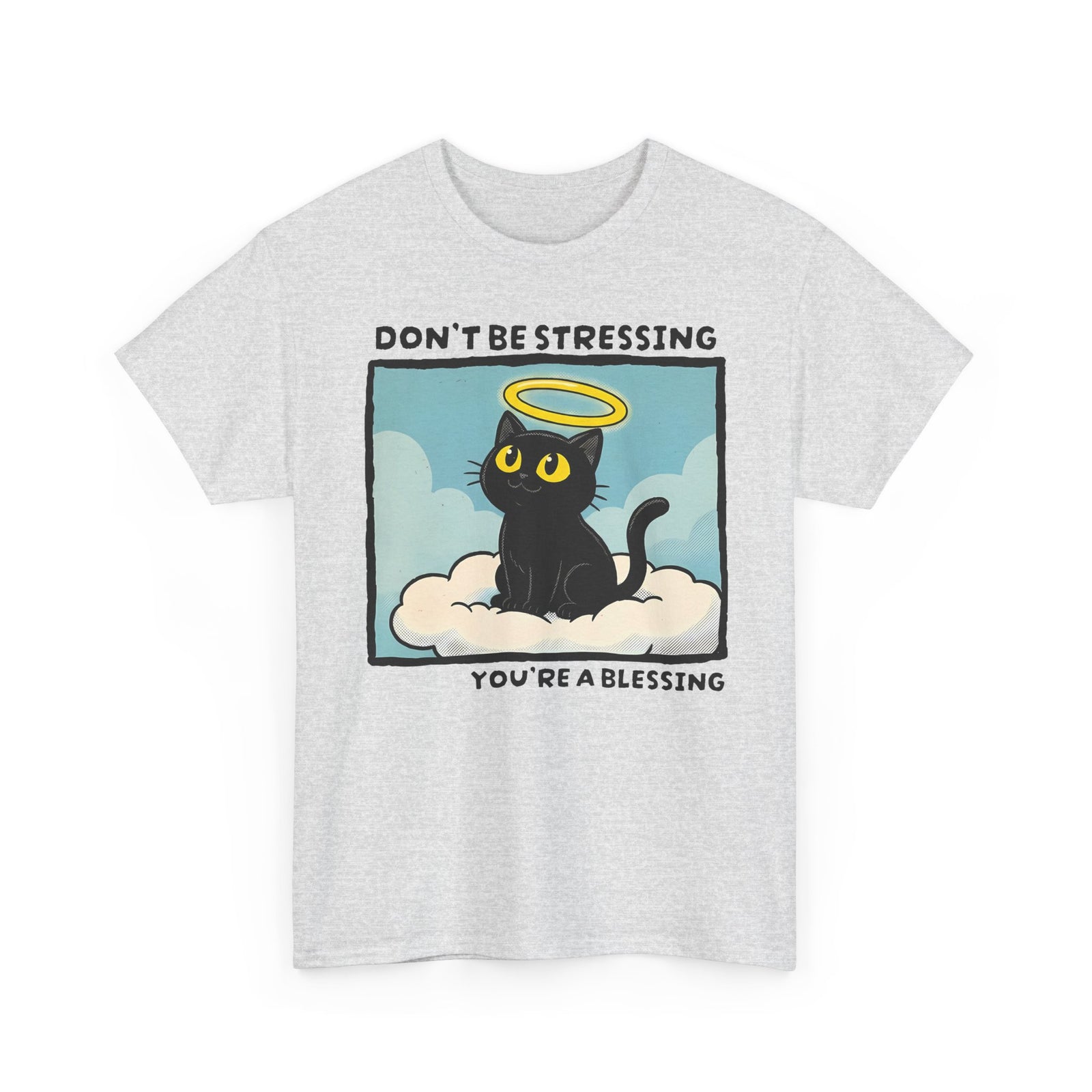 Funny Black Cat Angel T-Shirt “Don’t Be Stressing You’re a Blessing” Cute Cat Graphic Tee