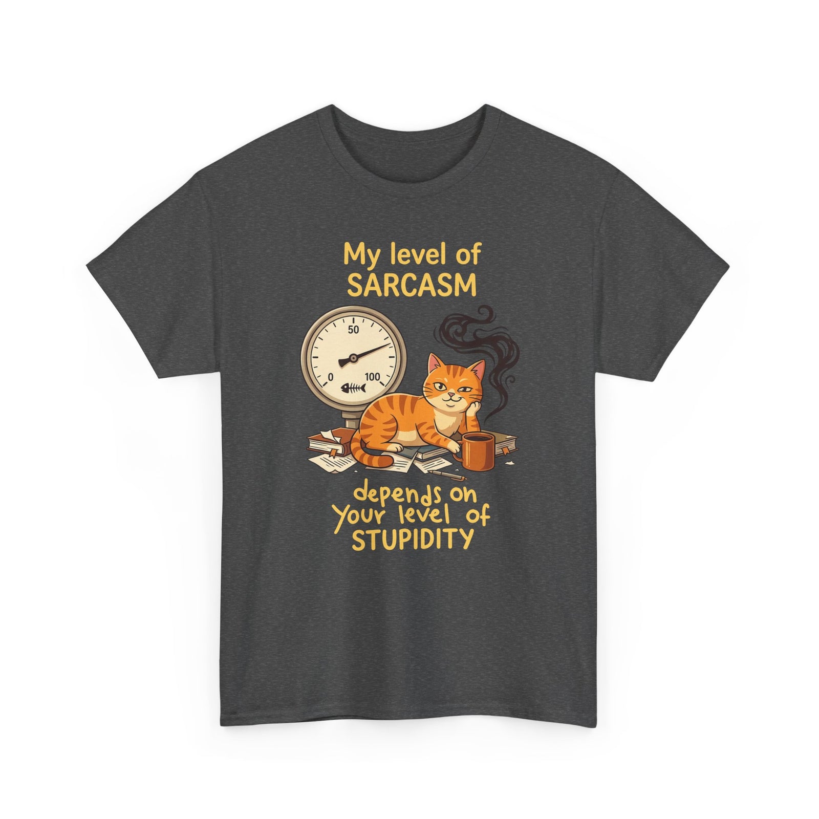 Sarcasm Depends On Your Stupidity Cat T-Shirt