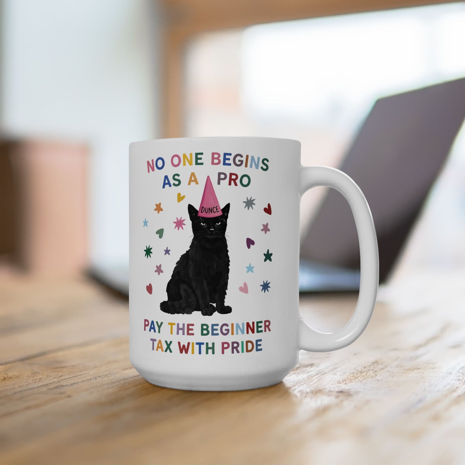 No One Begins As A Pro Ceramic Mug — Funny Black Cat Dunce Hat Beginner Tax Mug