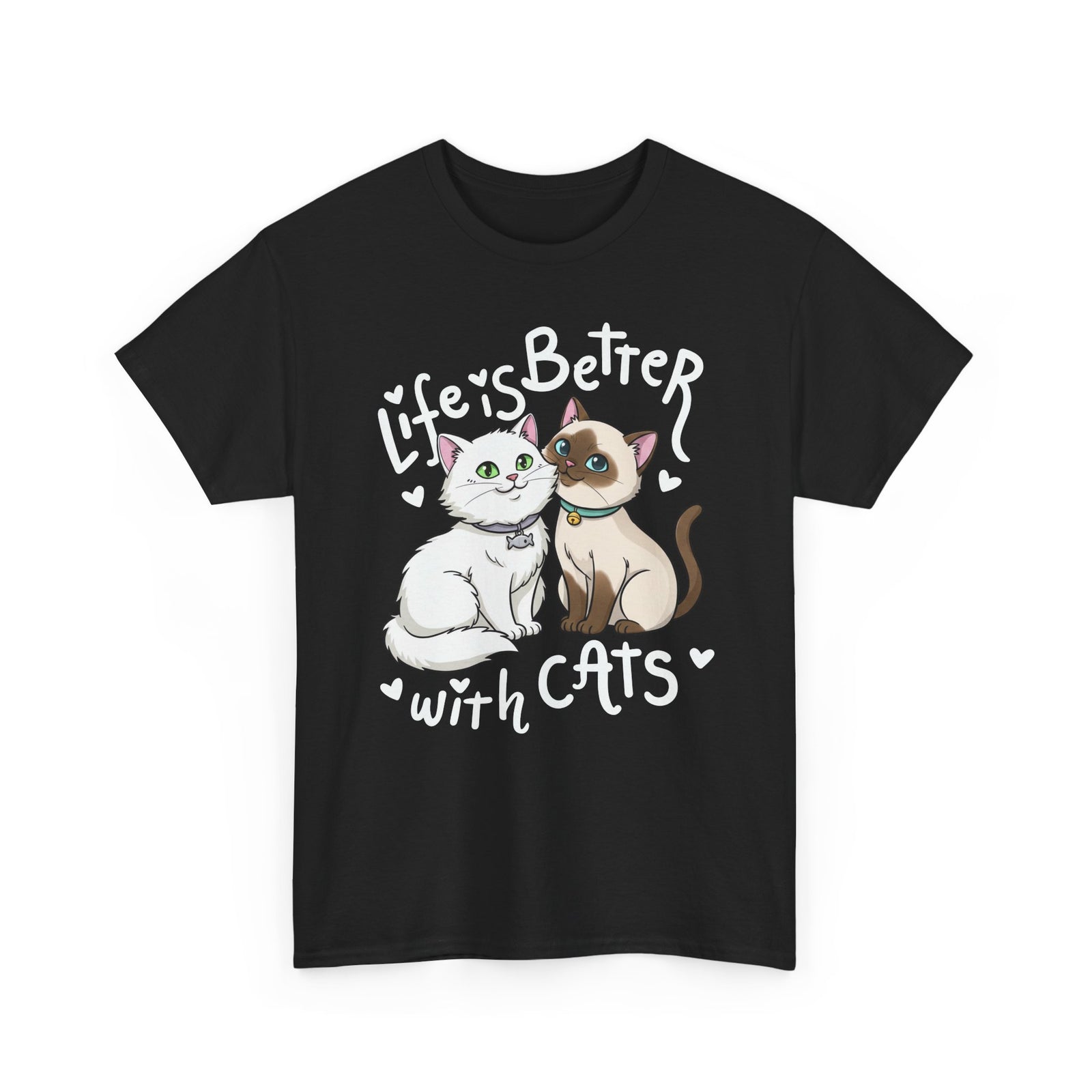 Life is Better with Cats T-Shirt - Cute Cat Lover Gift Shirt