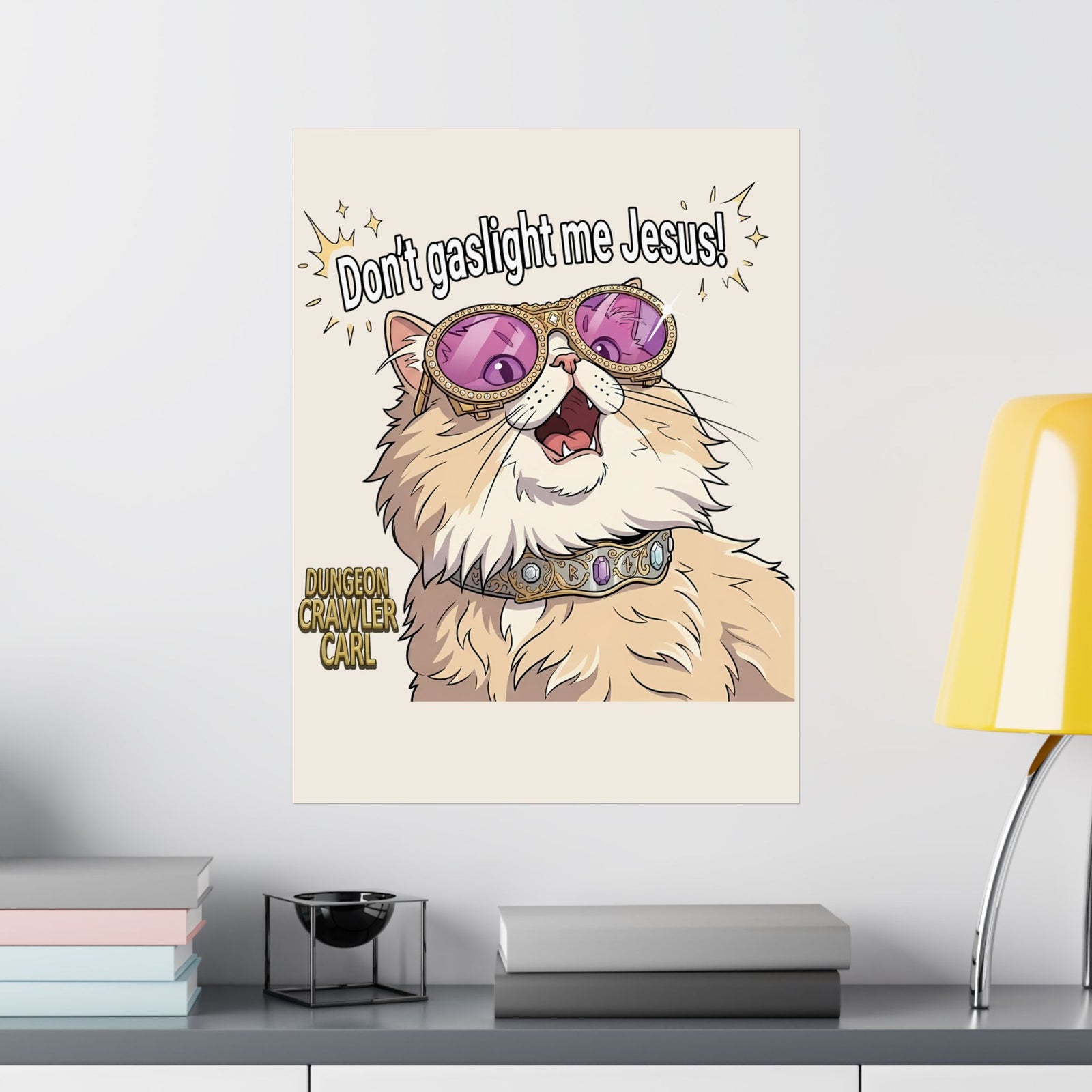 Don't Gaslight Me Jesus — Funny Cat Dungeon Crawler Poster