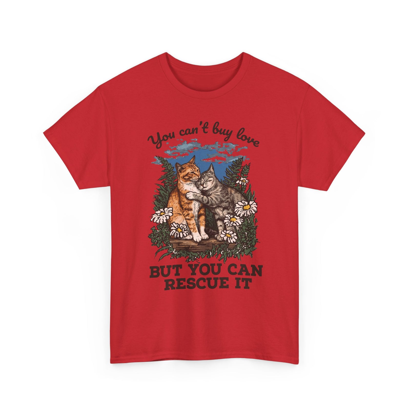 You Can't Buy Love T-Shirt — Sweet Rescue Cats Adoption Graphic Tee