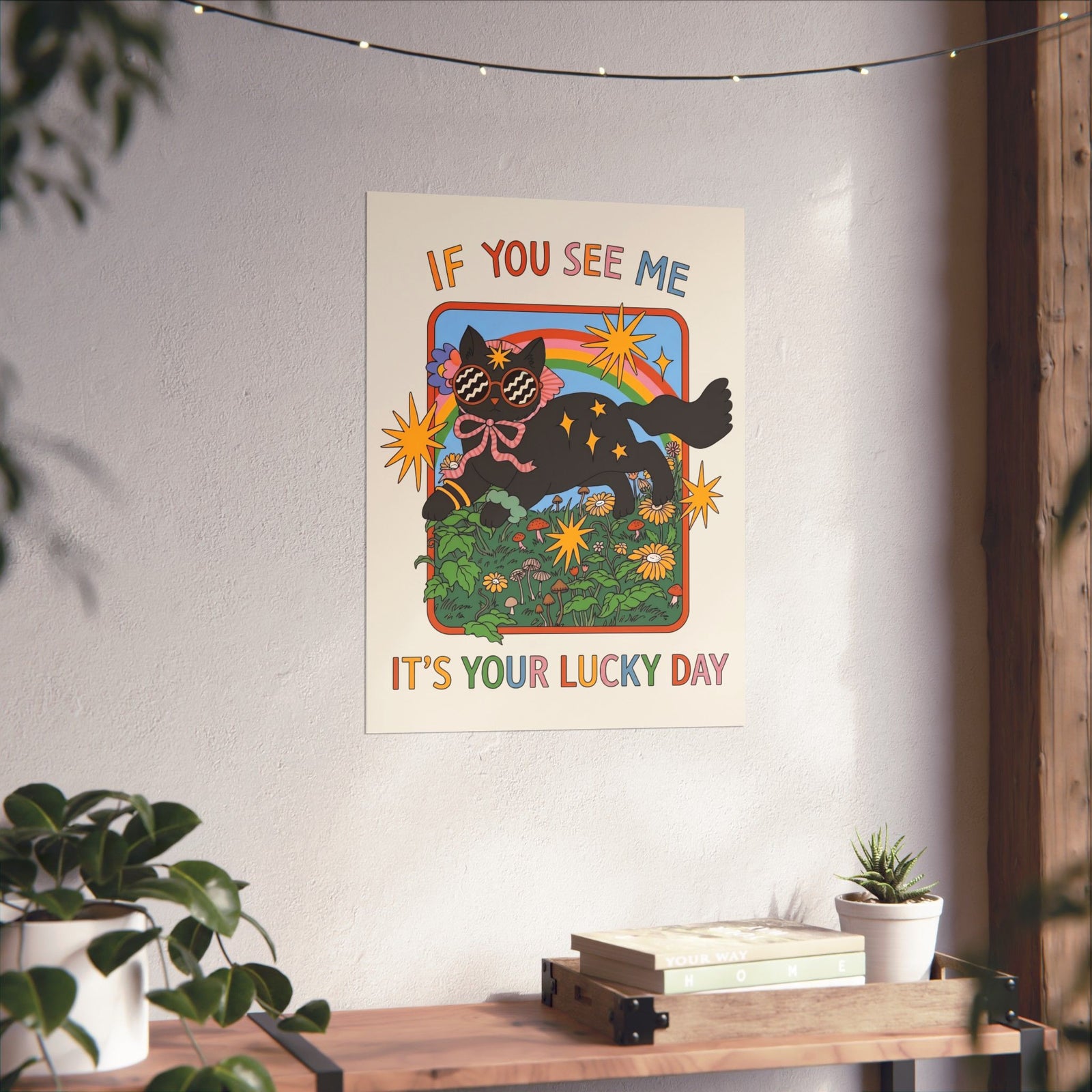 If You See Me It's Your Lucky Day Poster — Retro Groovy Black Cat Rainbow Graphic Poster