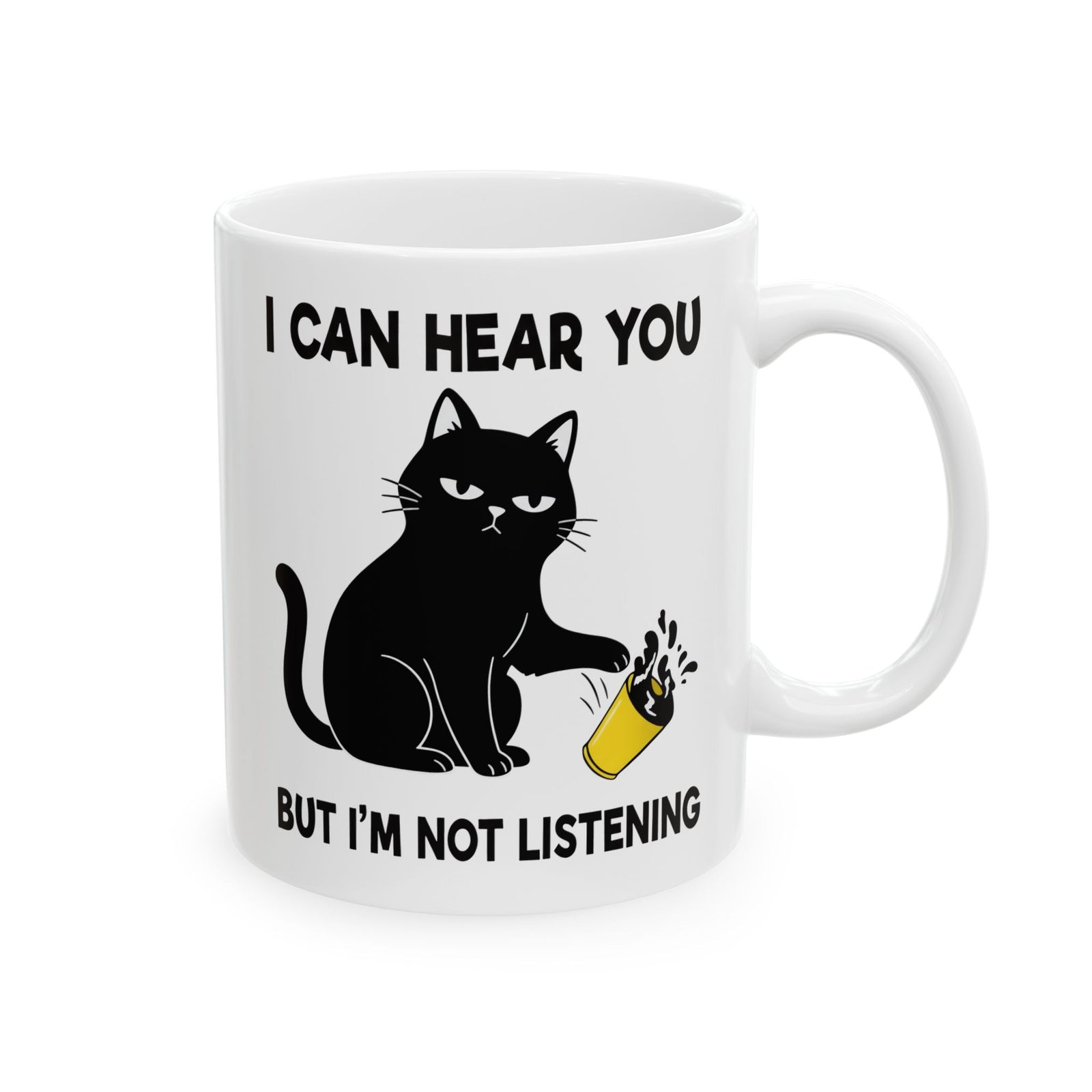 I Can Hear You But I'm Not Listening Funny Cat Ceramic Mug - Sarcastic Cat Lover Gift