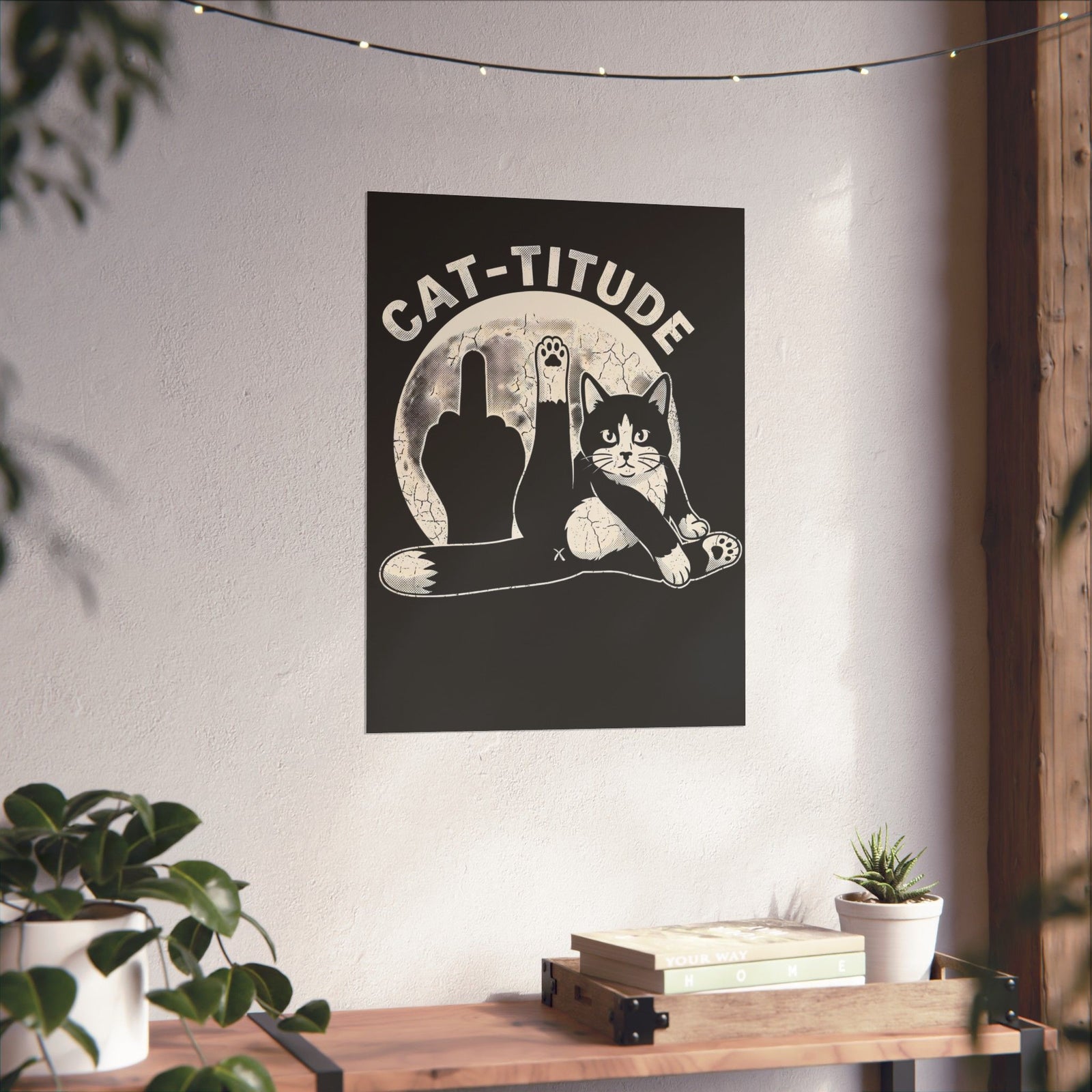 Cattitude Poster — Funny Cat Attitude Poster